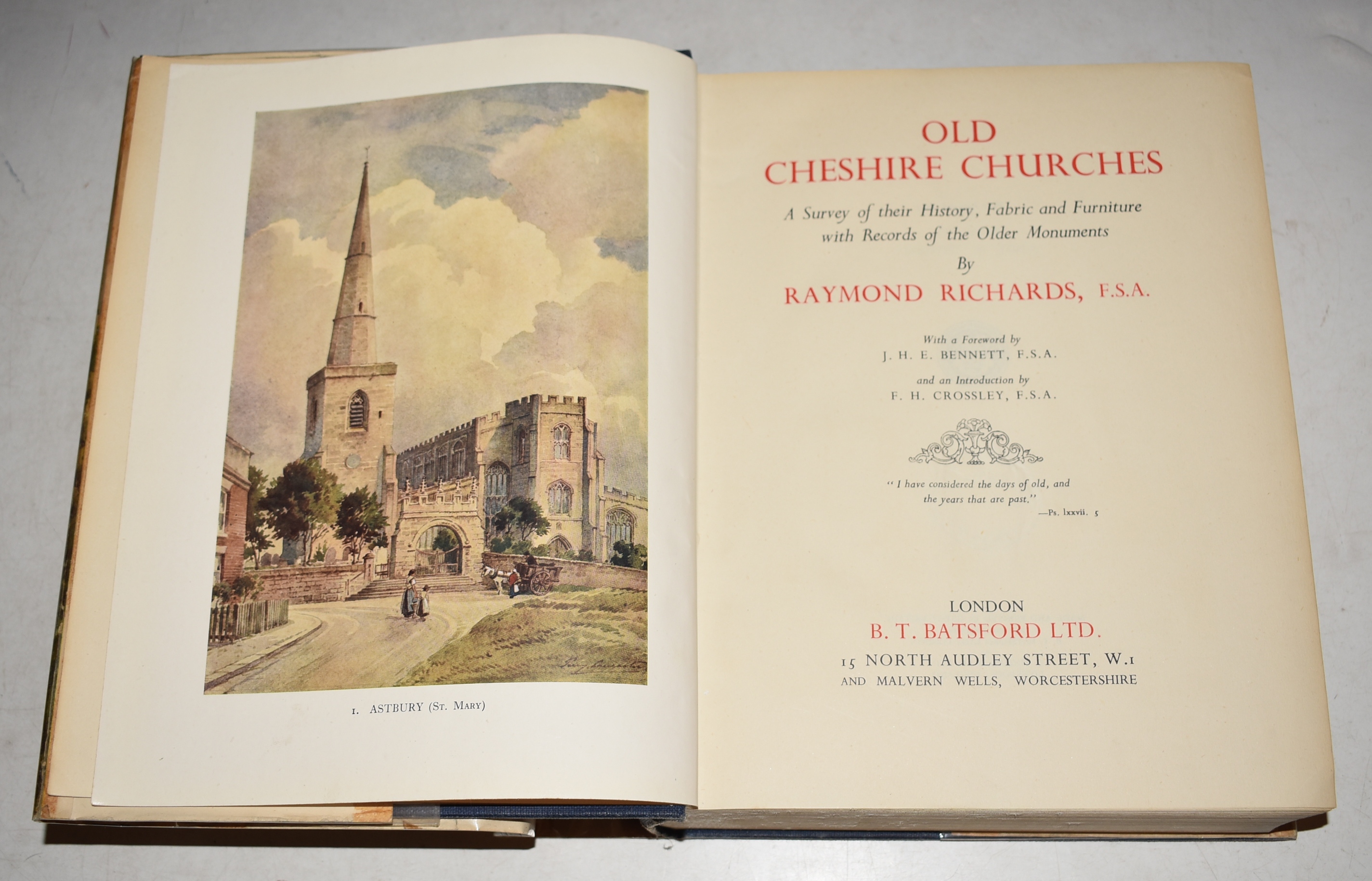 Old Cheshire Churches. A Survey of their History, Fabric and Furniture with Records of the Older Monuments. With Foreword by J.H.E. Bennett and Introduction by F.H. Crossley. SIGNED COPY.