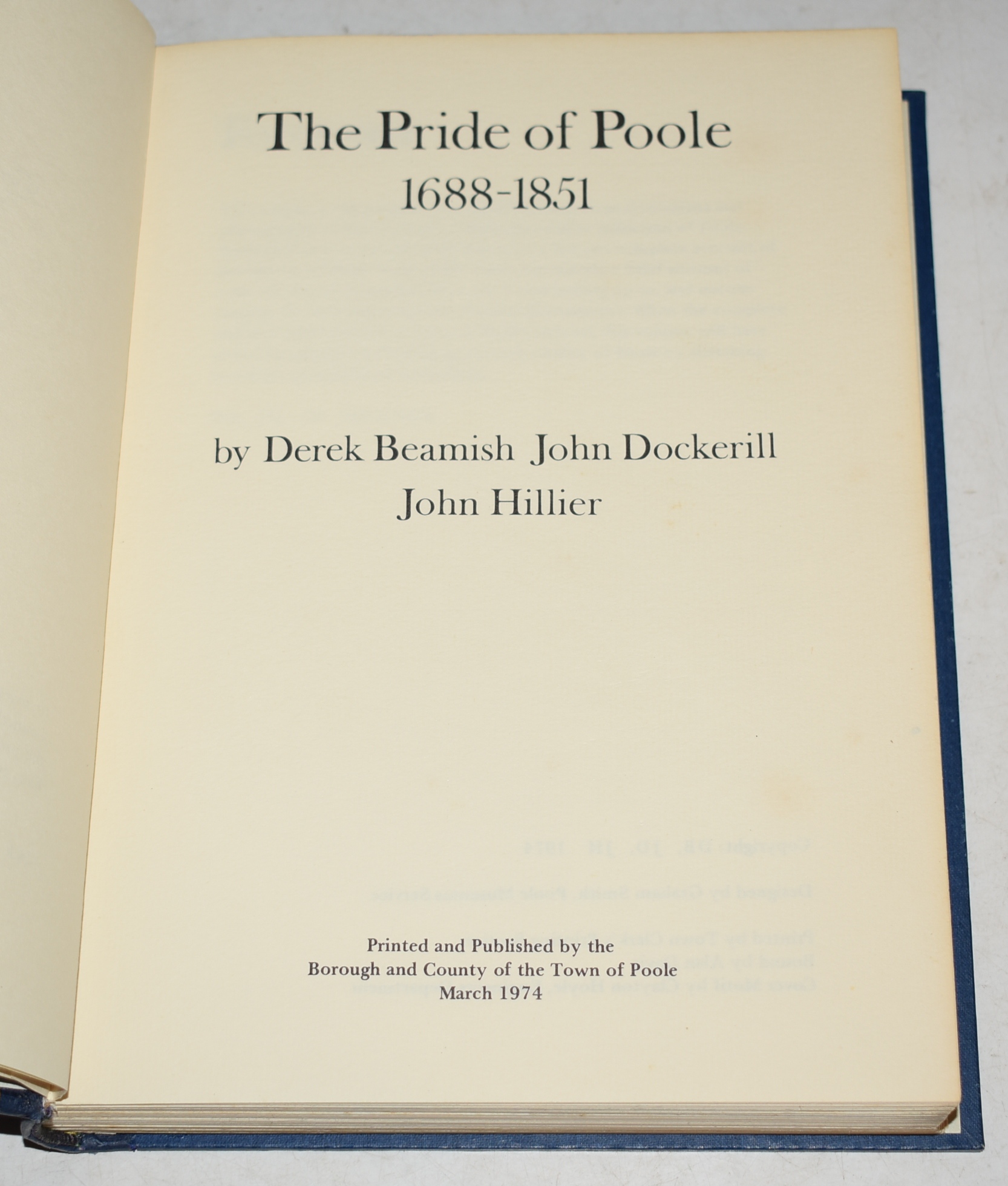 The Pride of Poole 1688-1851. PRESENTATION COPY.