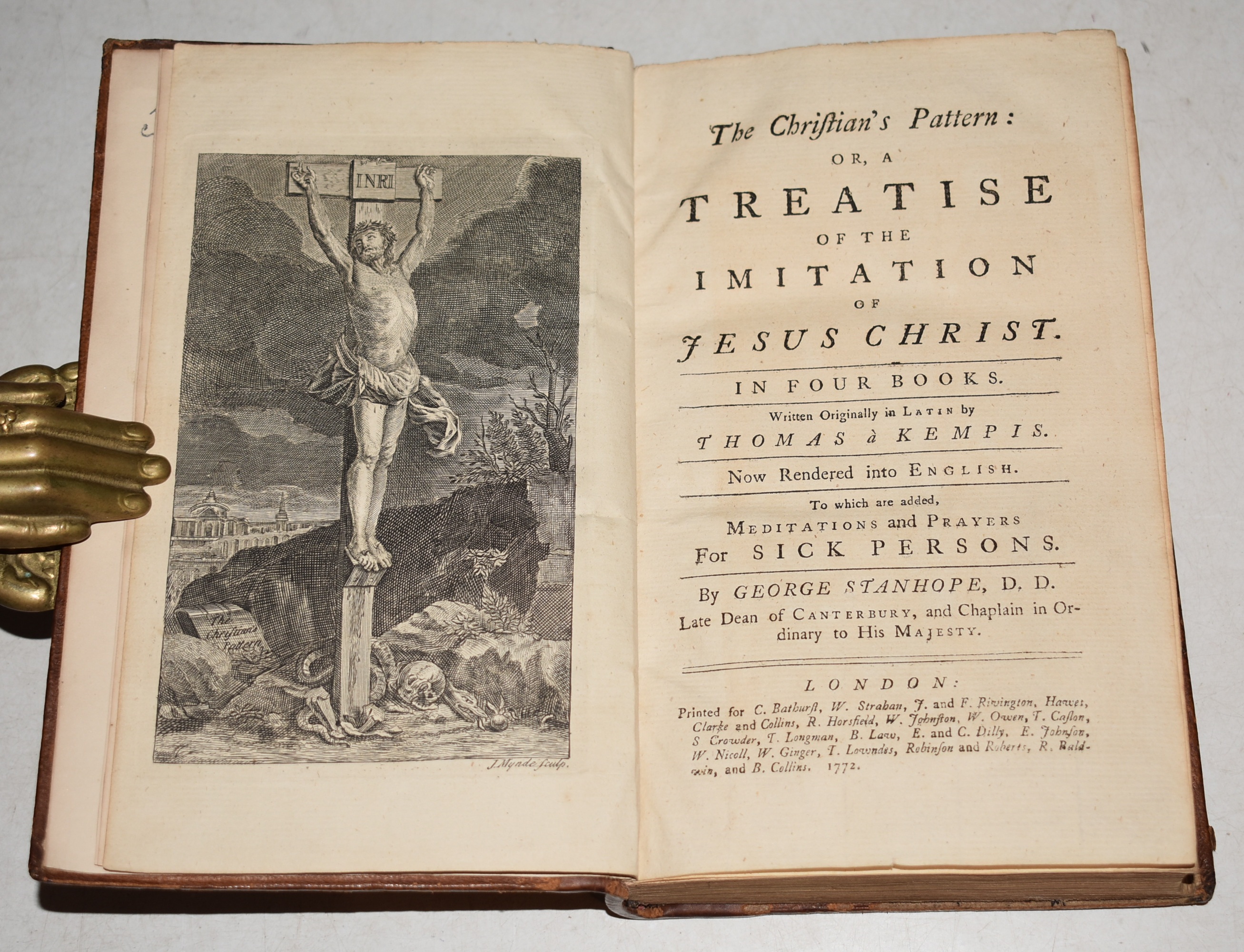 The Christian's Pattern: or: A Treatise of the Imitation of Jesus Christ. In Four Books (In One Vol.) Written originally in Latin by Thomas A Kempis, now rendered into English. To which are added, Meditations and Prayers for Sick Persons, by George Stanhope.