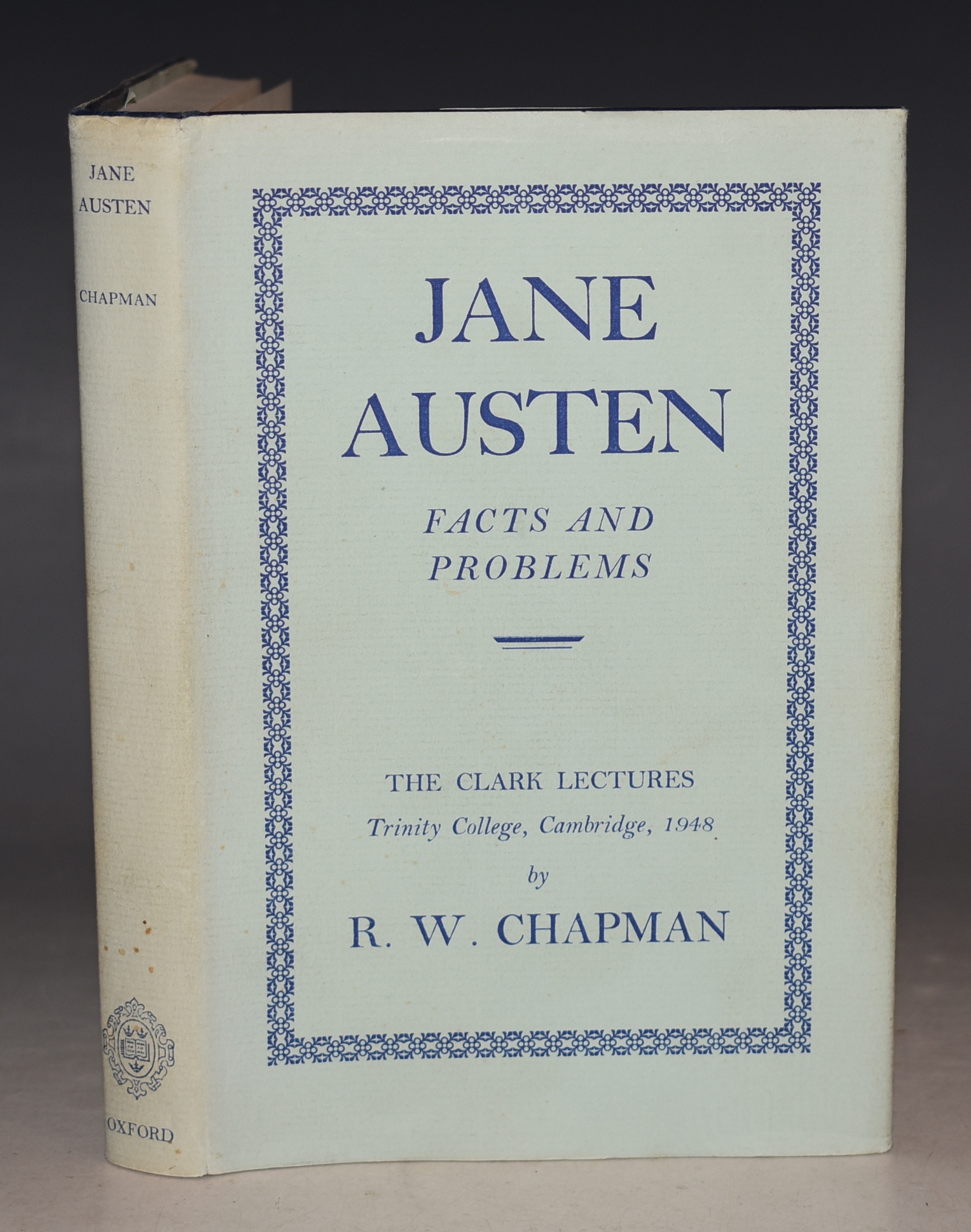 Jane Austen Facts and Problems The Clark Lectures Trinity College, Cambridge, 1948