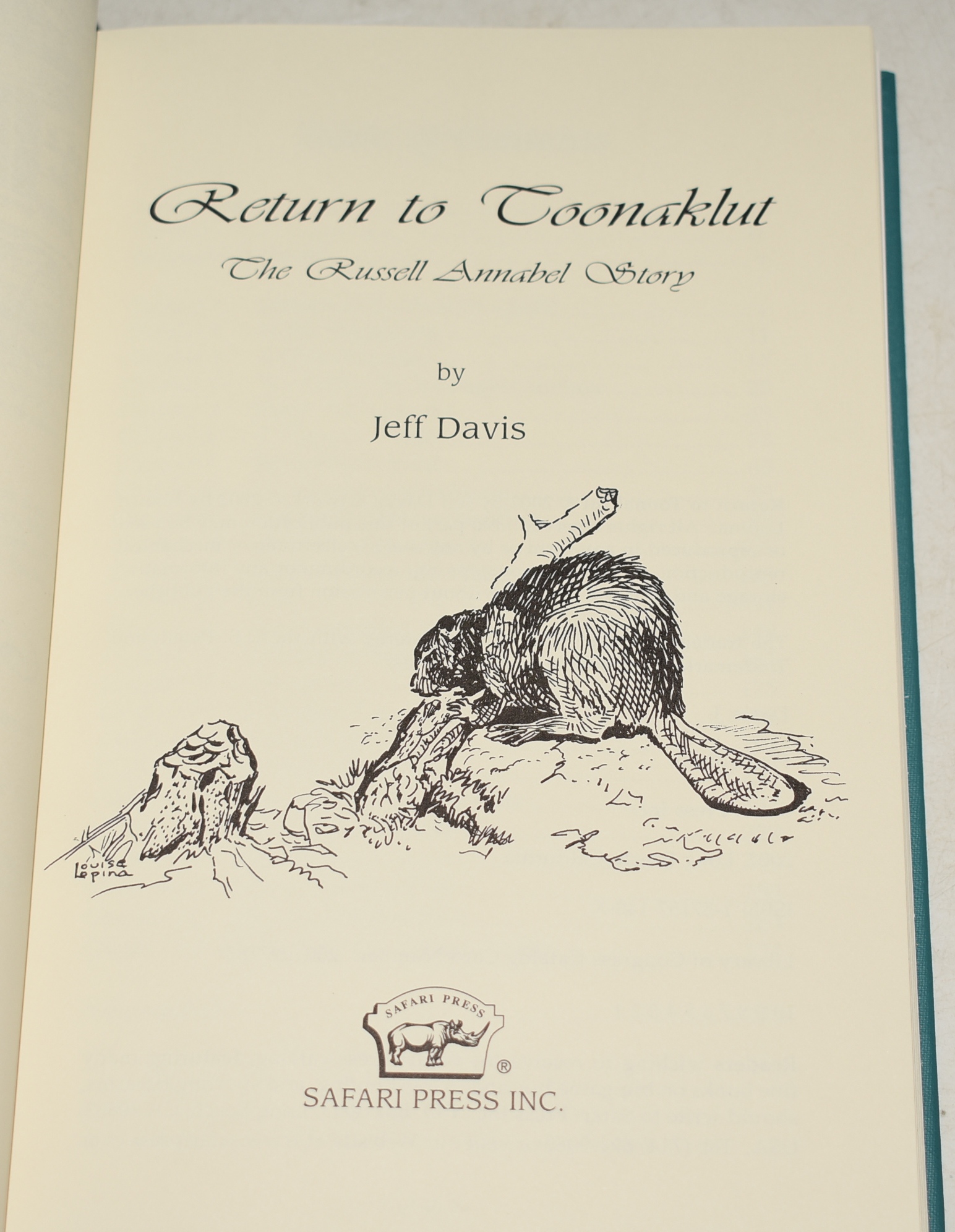 Return to Toonaklut The Russell Annabel Story. SIGNED COPY