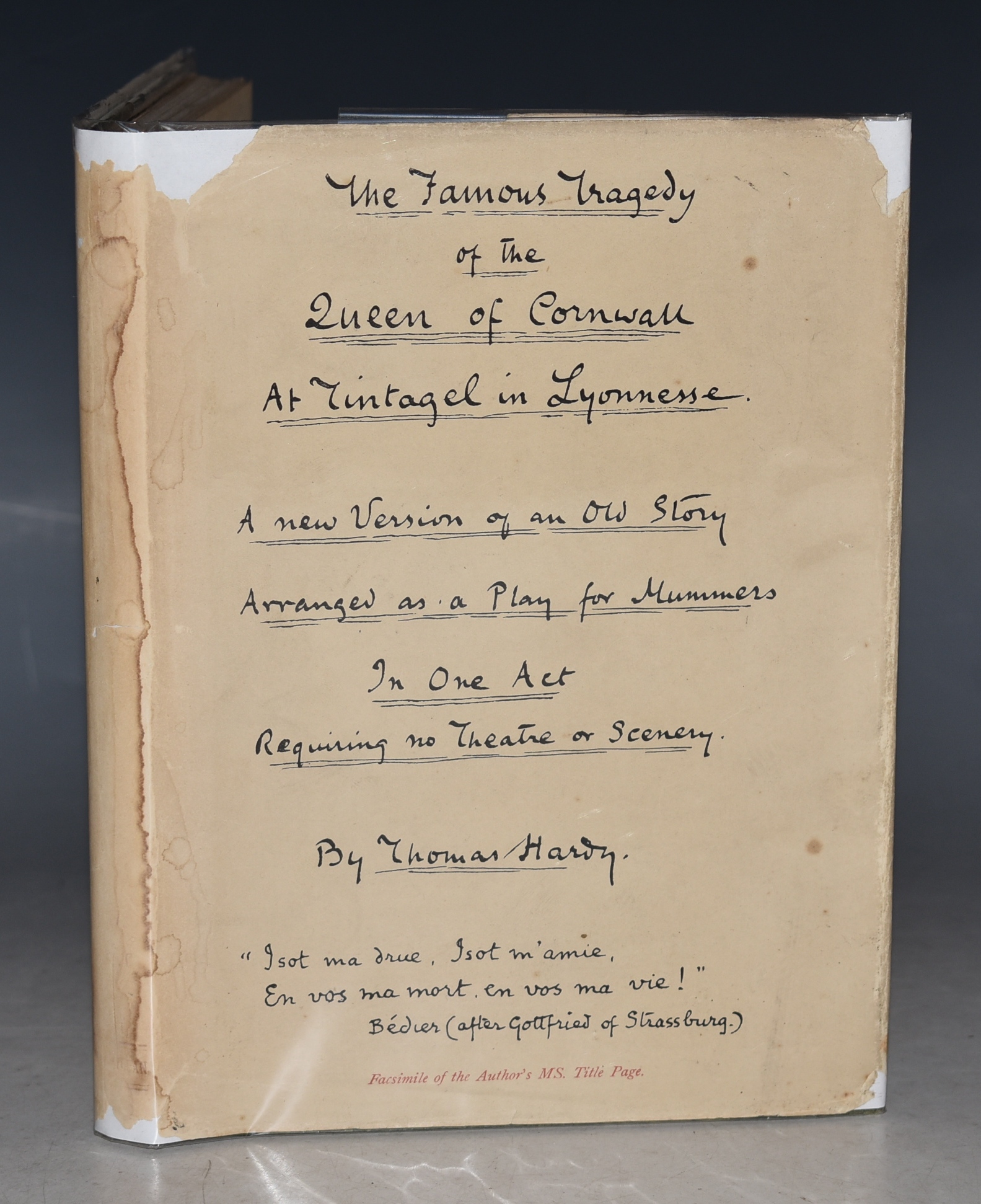 The Famous Tragedy of the Queen of Cornwall. At Tintagel in Lyonnesse. A New Version of an Old Story. Arranged as a play for Mummers. In One Act requiring no theatre or scenery.