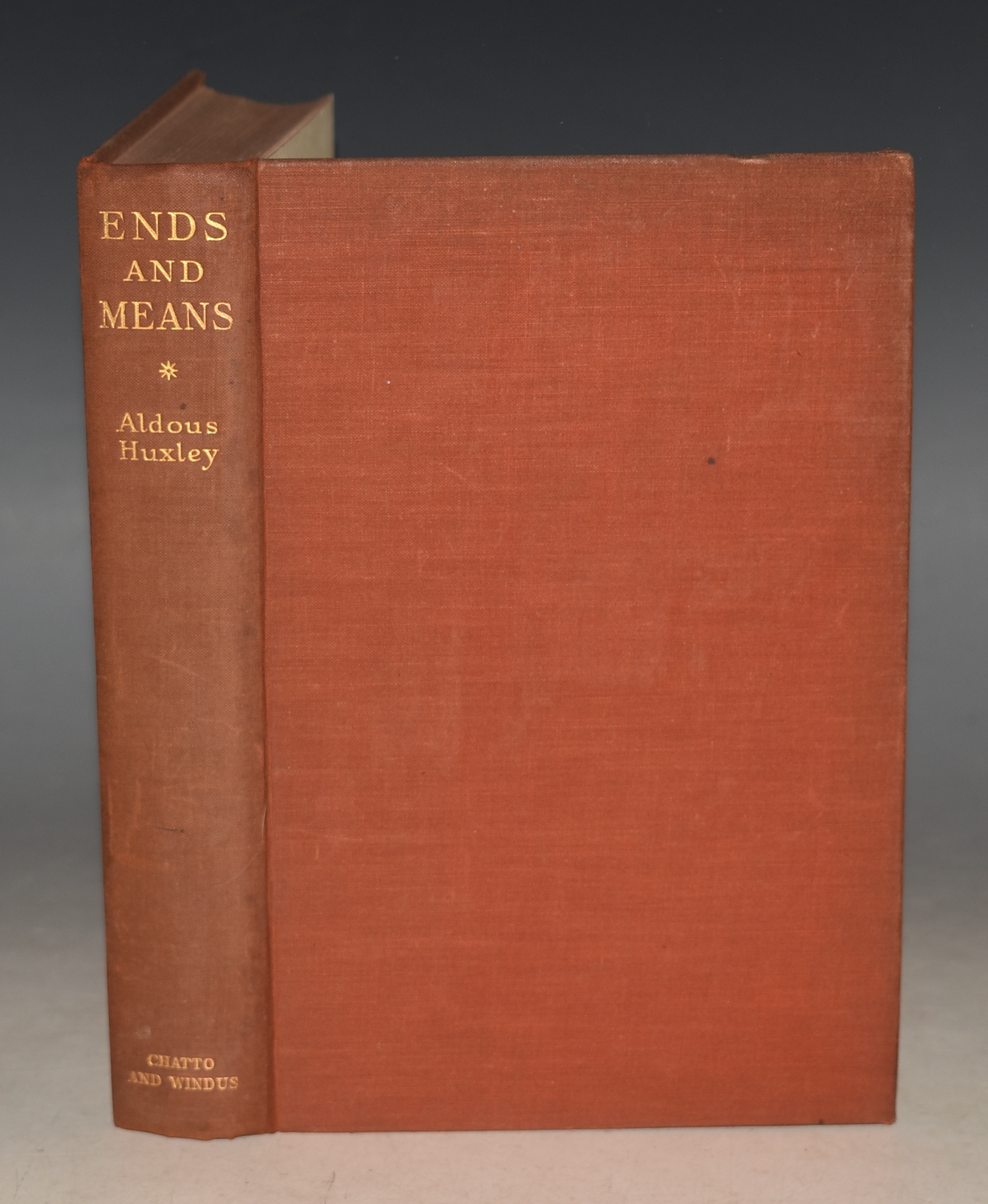 Ends and Means An Enquiry into the Nature of Ideals and into the Methods employedf or their Realization