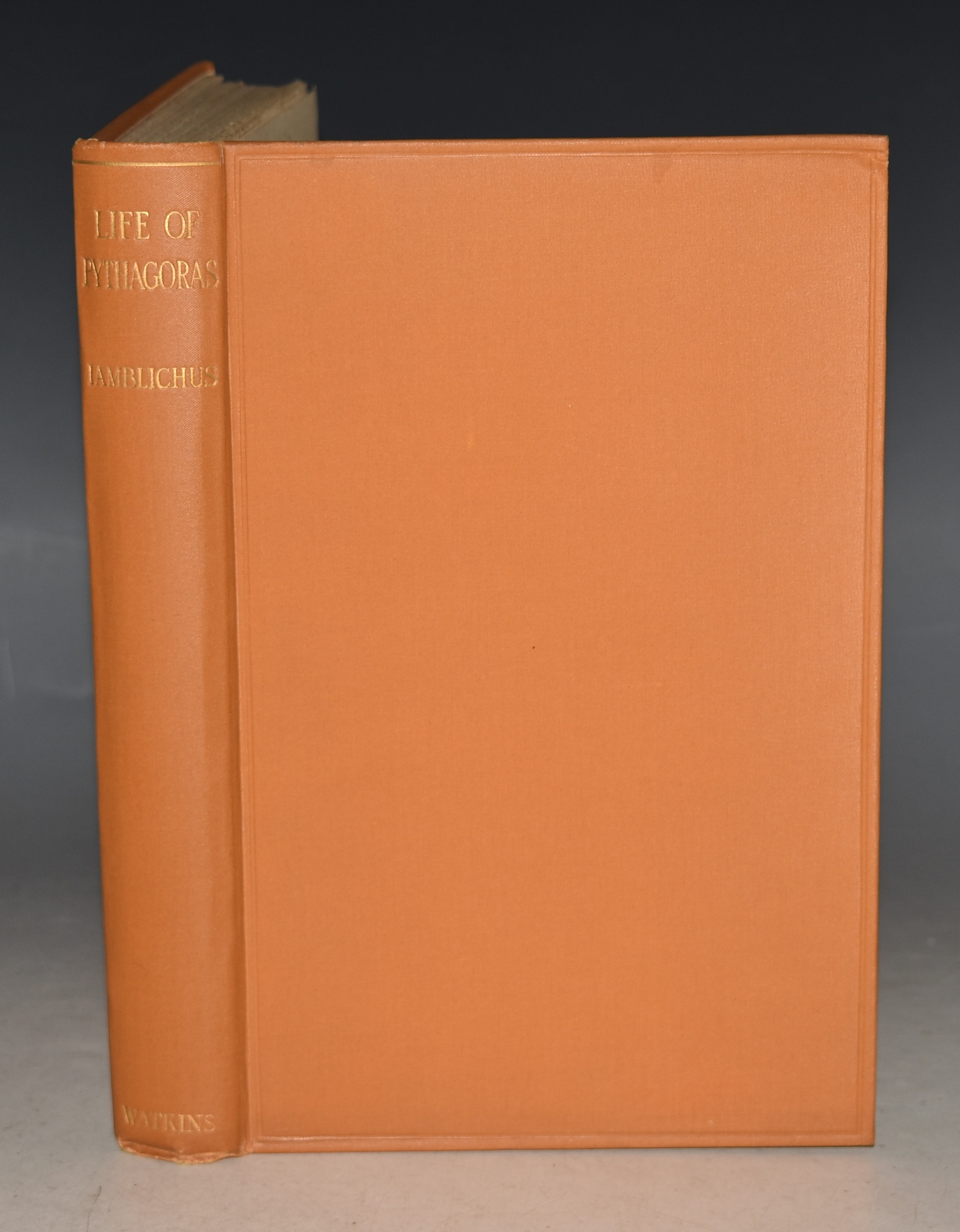 Life of Pythagoras or Pythagoric Life. Translated by Thomas Taylor