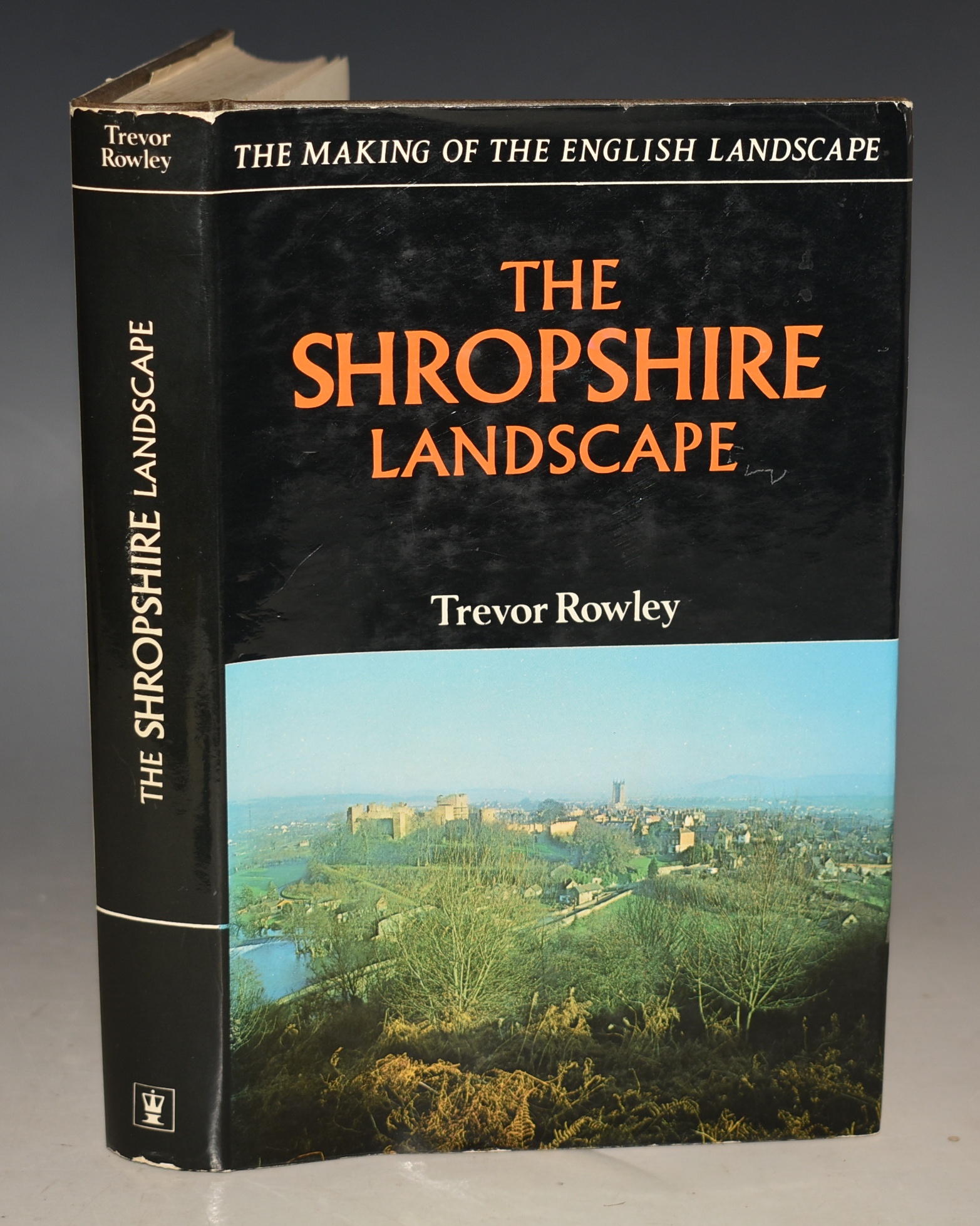 The Shropshire Landscape. The Making of the English Landscape.