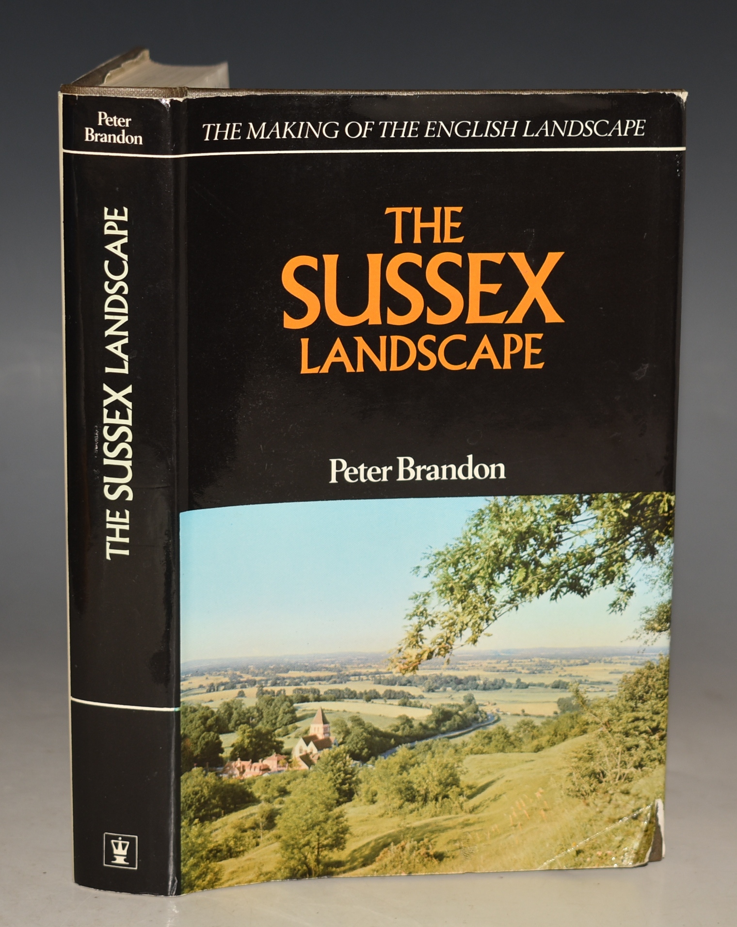 The Sussex Landscape The Making of the English Landscape.