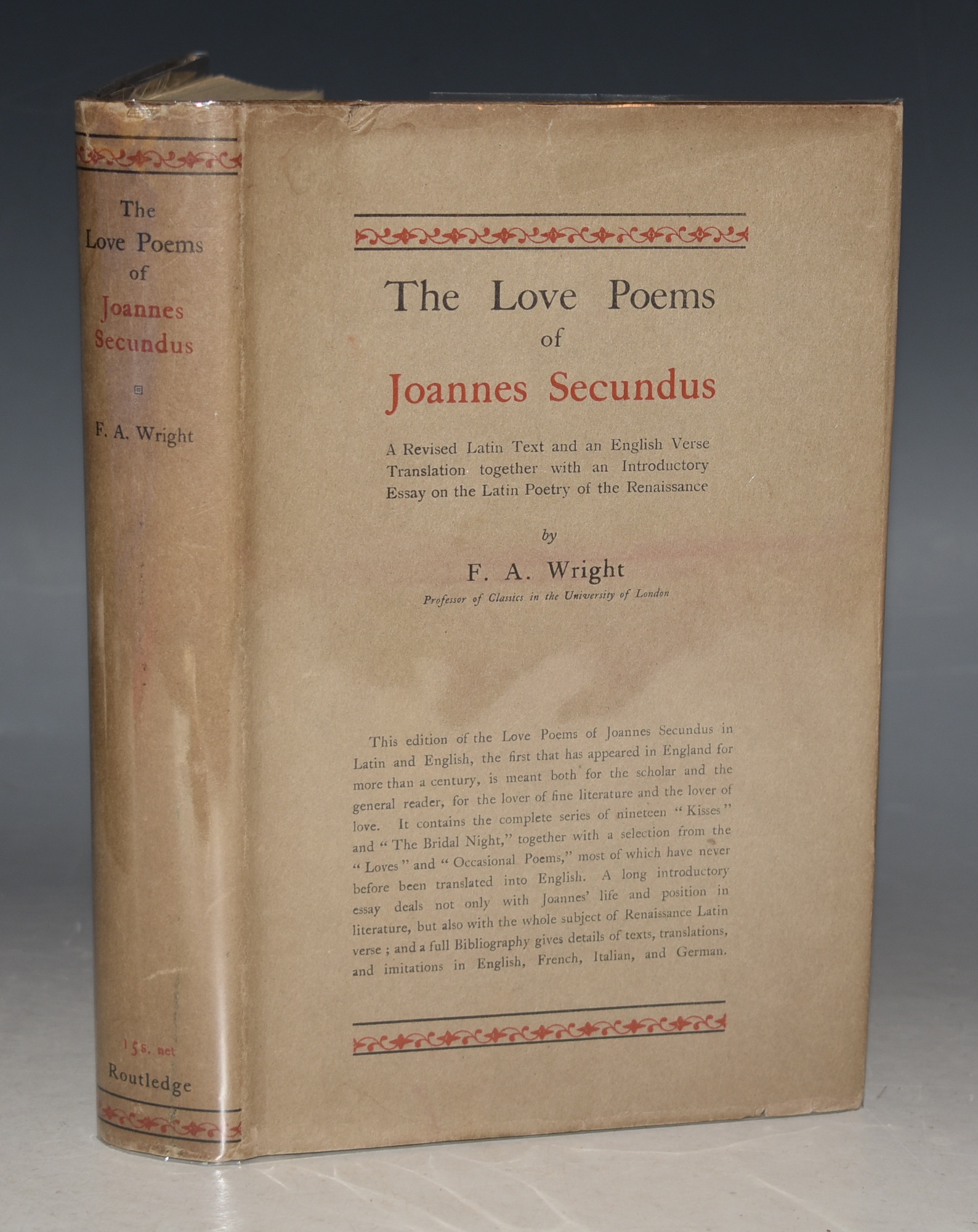 The Love Poems of Joannes Secundus A Revised Latin Text and an English Verse Translation, together with an Introductory Essay on the Latin Poetry of the Renaissance.