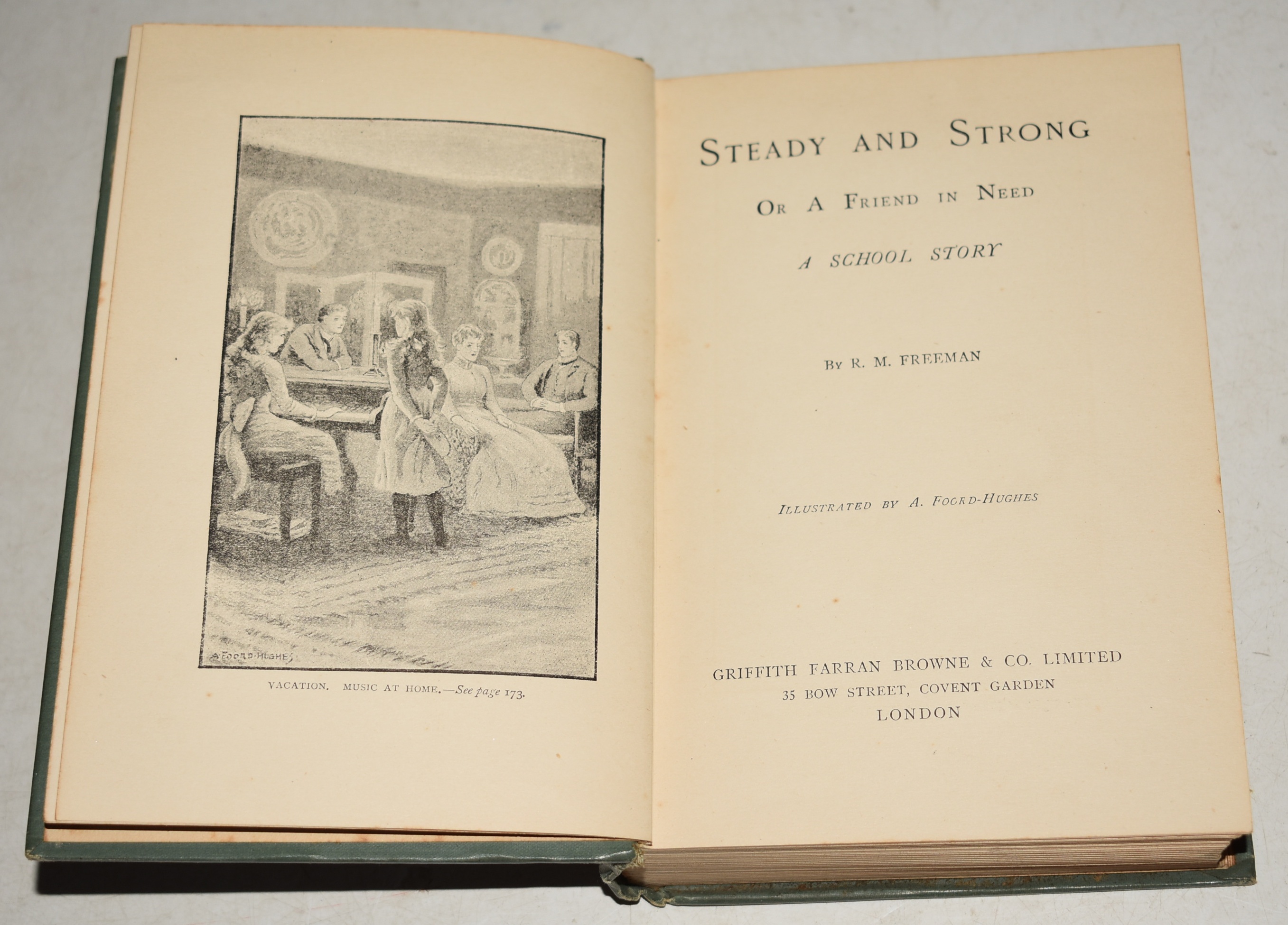 Steady and Strong Or A Friend in Need A School Story Illustrated by A. Foord-Hughes