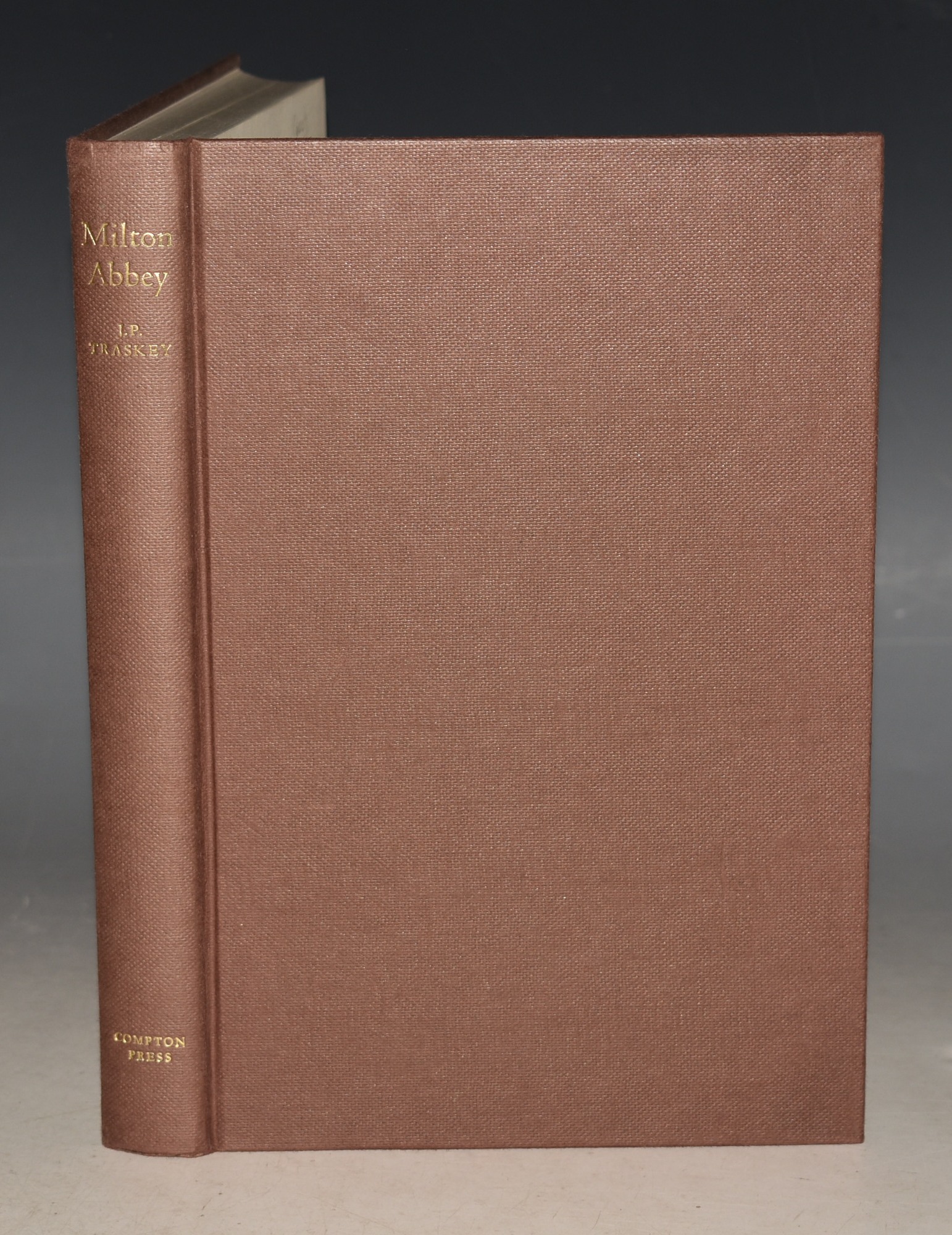 Milton Abbey. A Dorset Monastery in the Middle Ages. SIGNED.