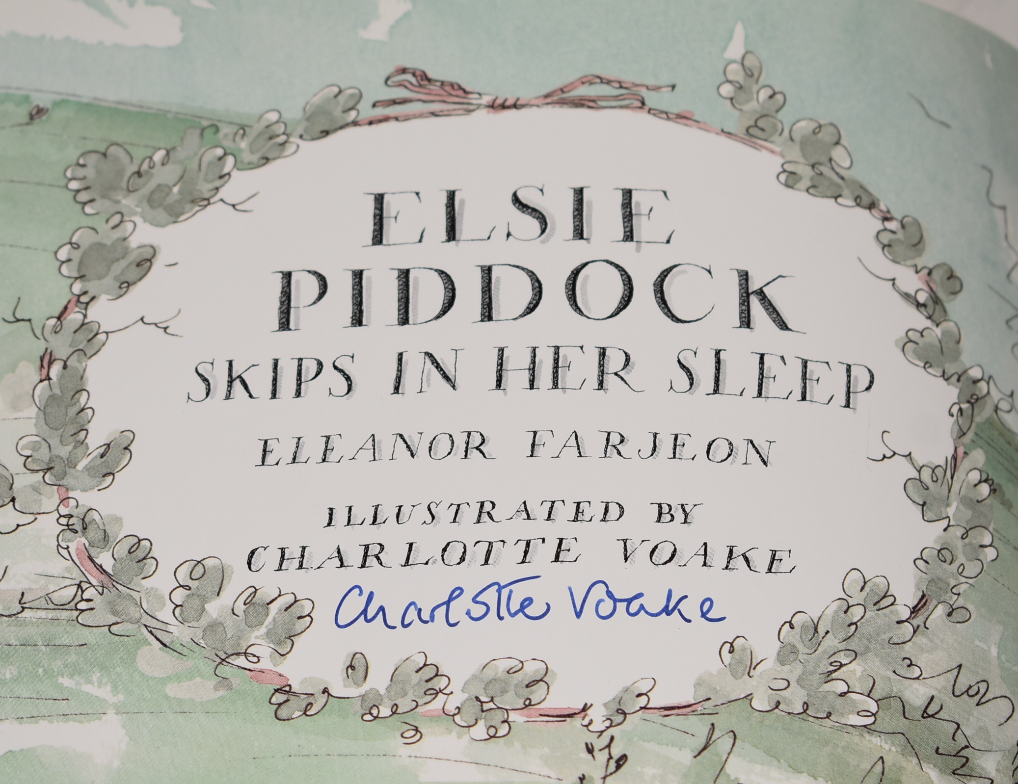 Elsie Piddock Skips in Her Sleep Illustrated by Charlotte Voake SIGNED by Charlotte Voake