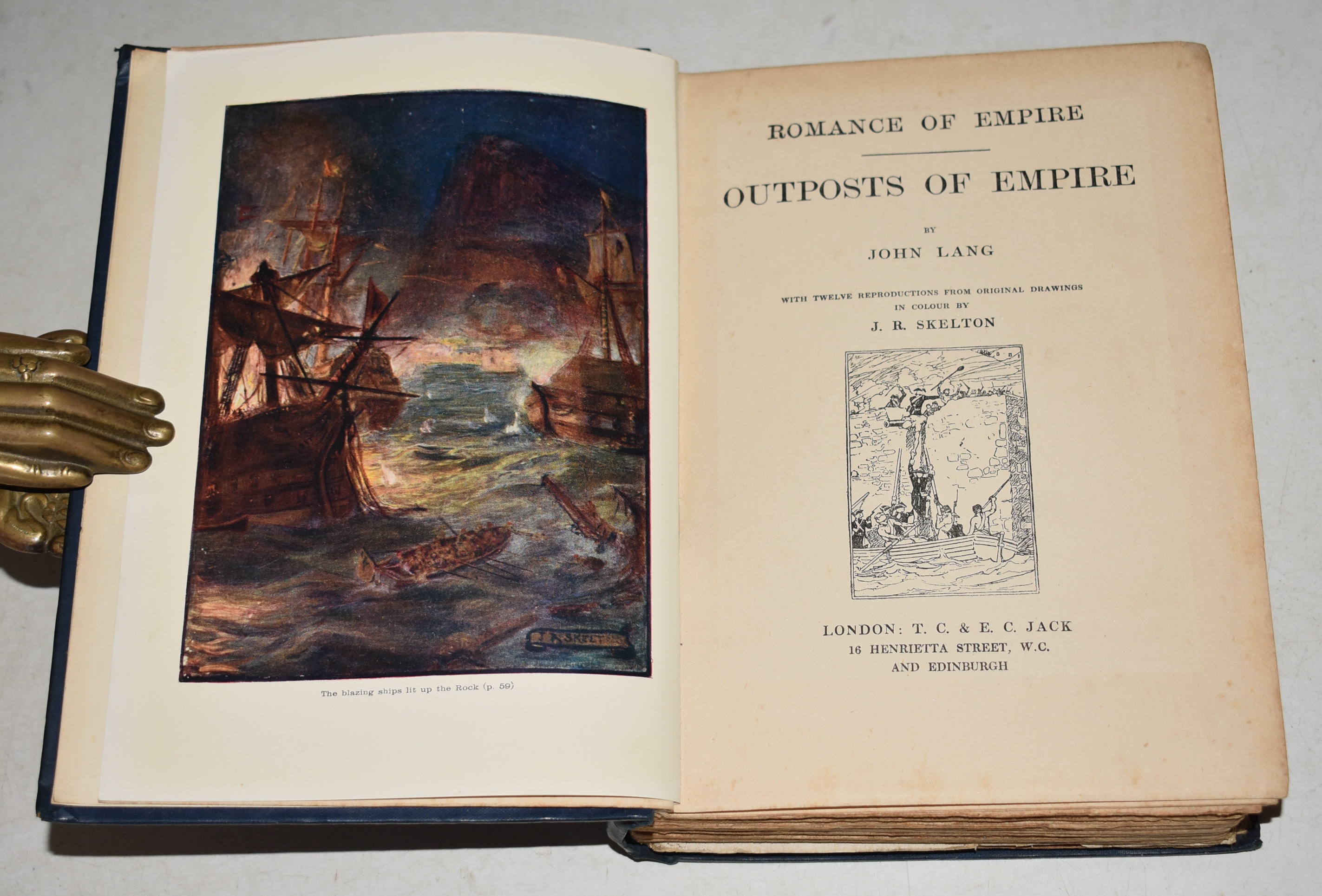 Outposts of Empire. With Twelve Reproductions from Original Drawings in Colour by J.R. Skelton. &ldquo;Romance of Empire Series&rdquo; by John Lang.