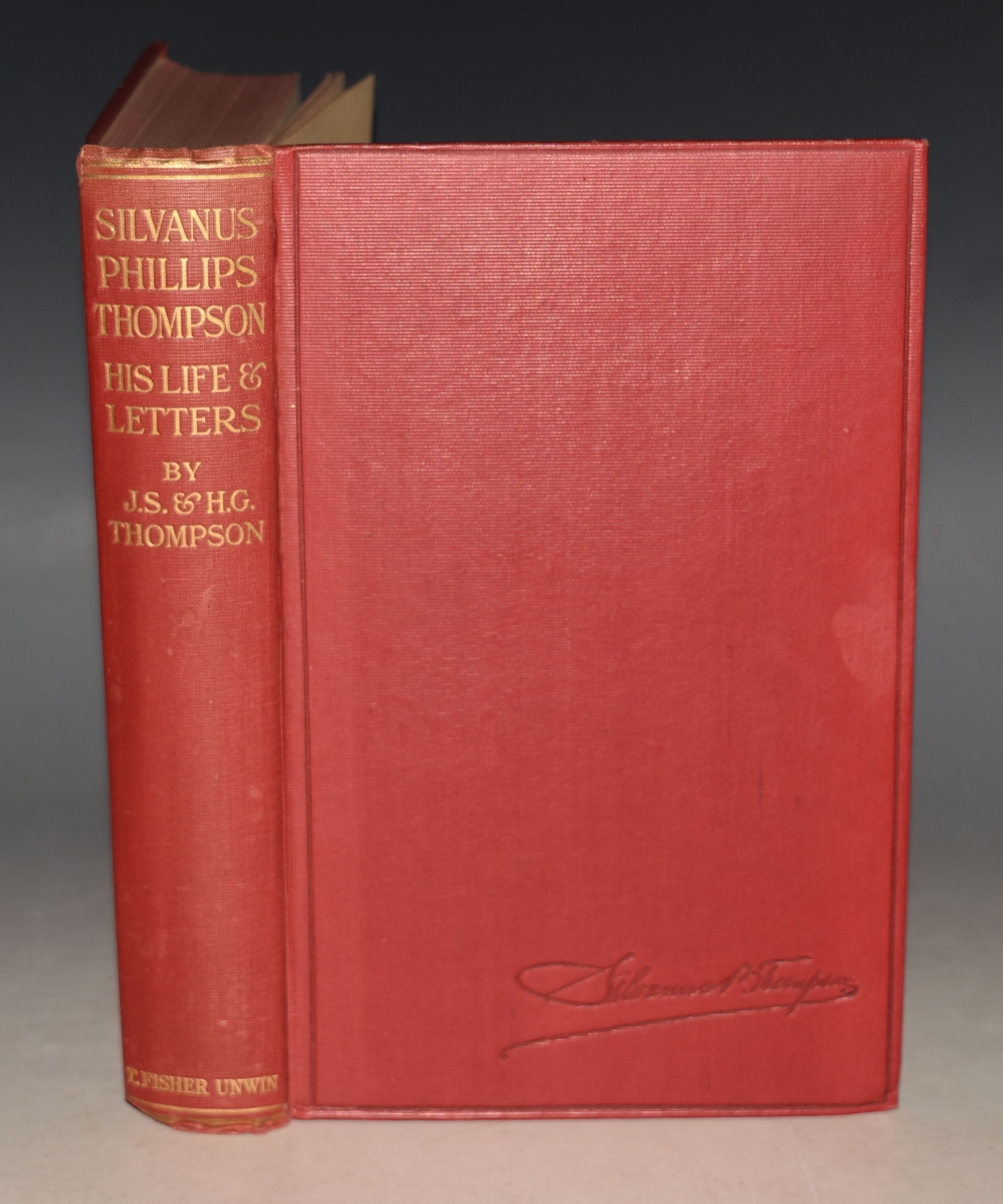 Silvanus Phillips Thompson; His Life and Letters With Illustrations.