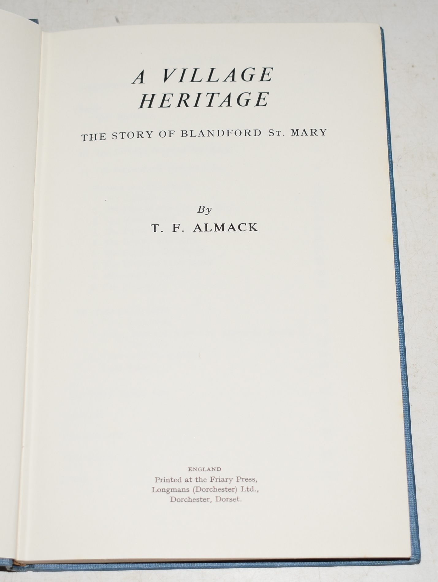 A Village Heritage. The Story of Blandford St.Mary.