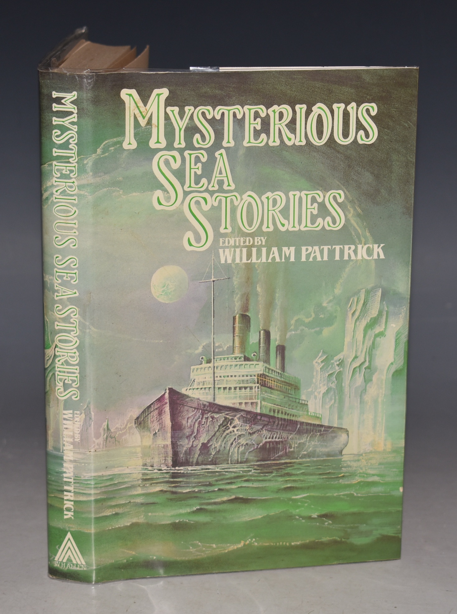 Mysterious Sea Stories Compiled and Edited by William Pattrick
