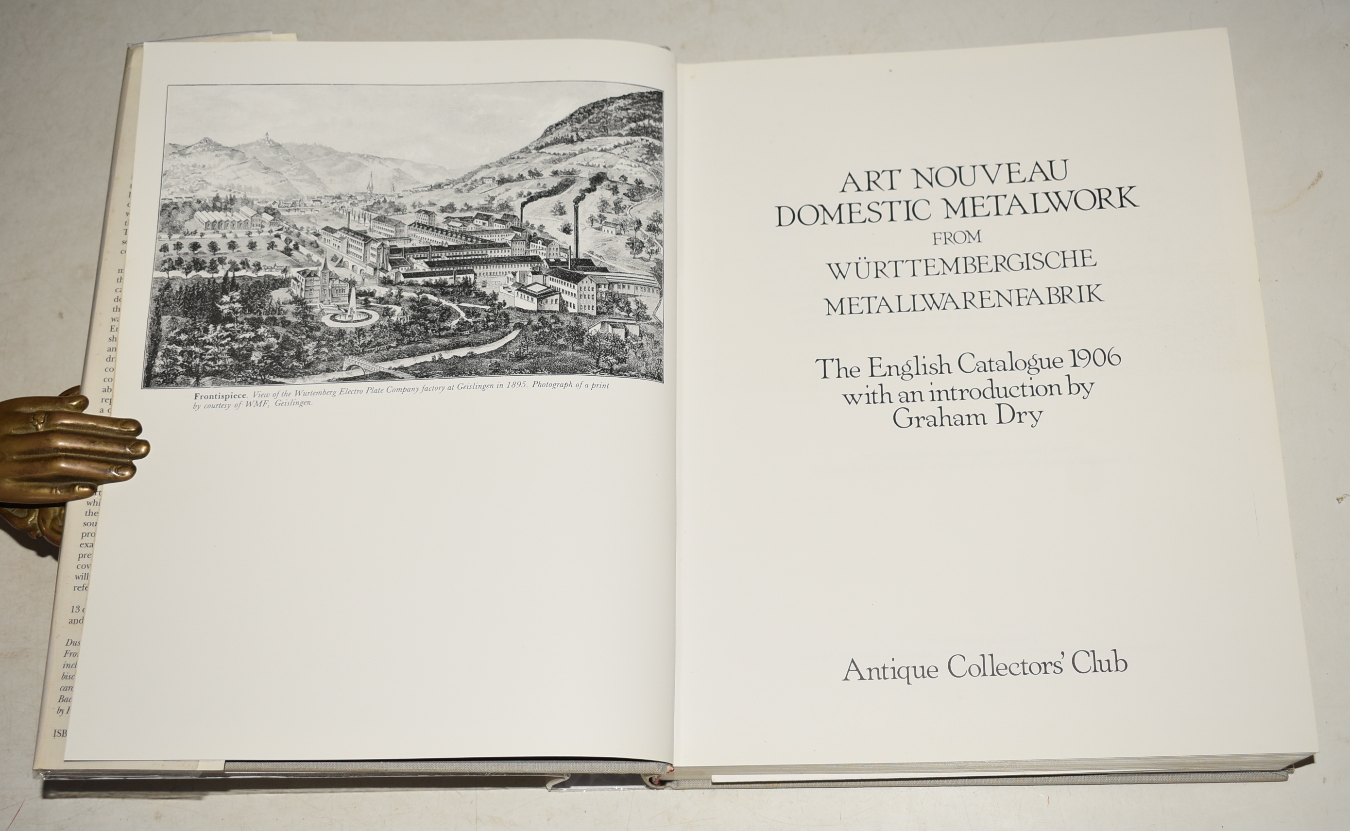Art Nuveau Domestic Metalwork. From Wurttembergische MetallwarenFabrik 1906 The English Catalogue 1906 with an Introduction by Graham Dry.