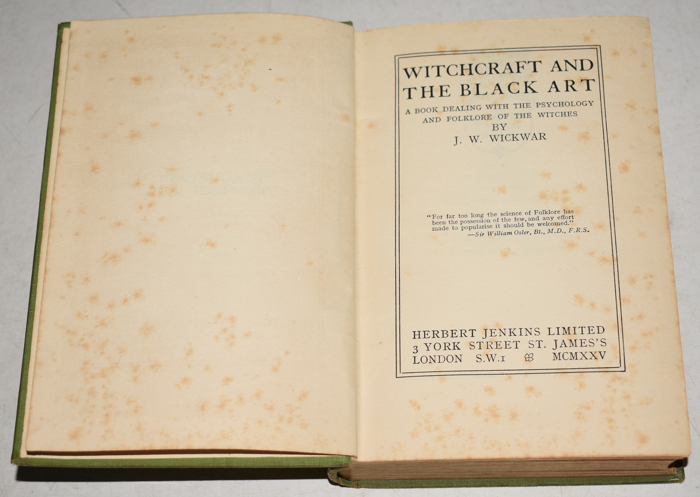 Witchcraft And The Black Art. A Book Dealing With the Psychology and Folklore of the Witches.