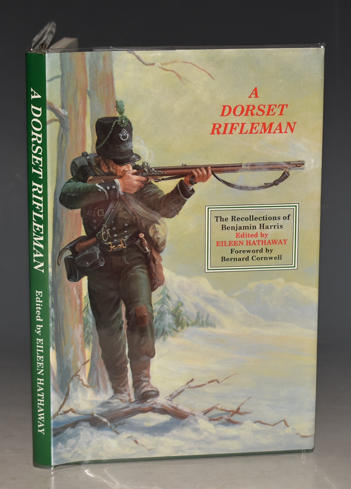 A Dorset Rifleman. The Recollections of Benjamin Harris. Foreword by Bernard Cornwell.