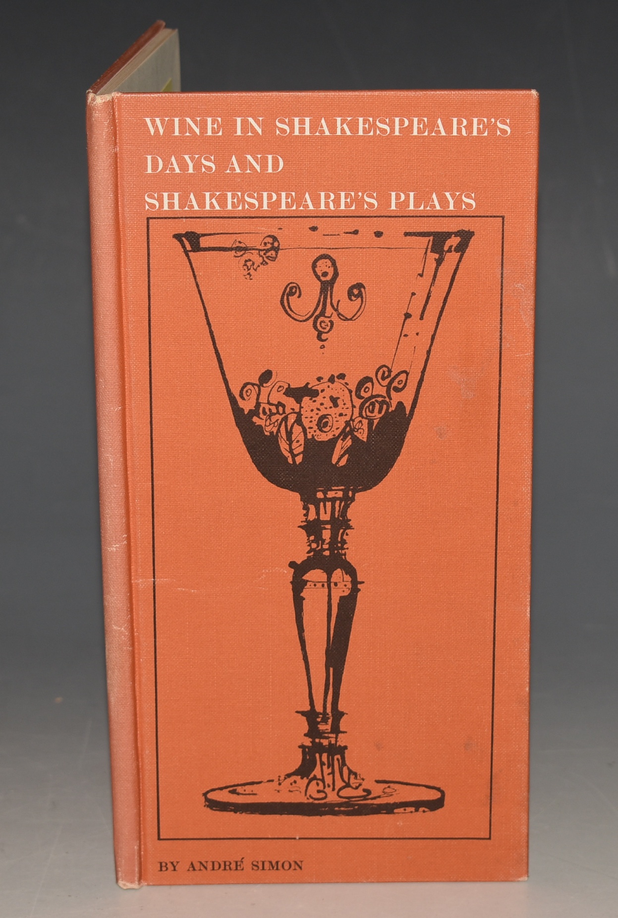 Wine In Shakespeare’s Days And Shakespeare’s Plays. SIGNED COPY.