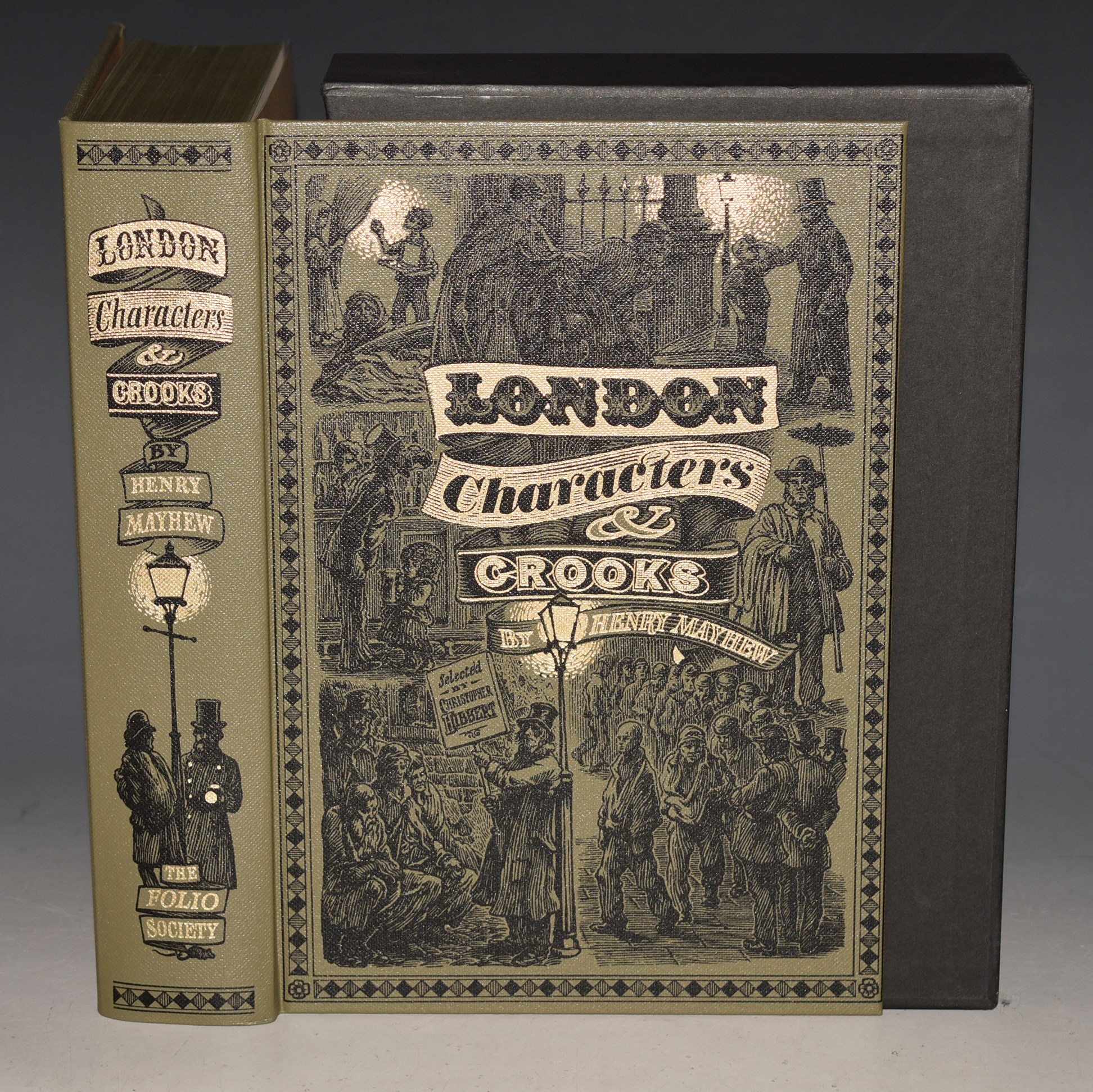 London Characters and Crooks. Edited and introduced by Christopher Hibbert.