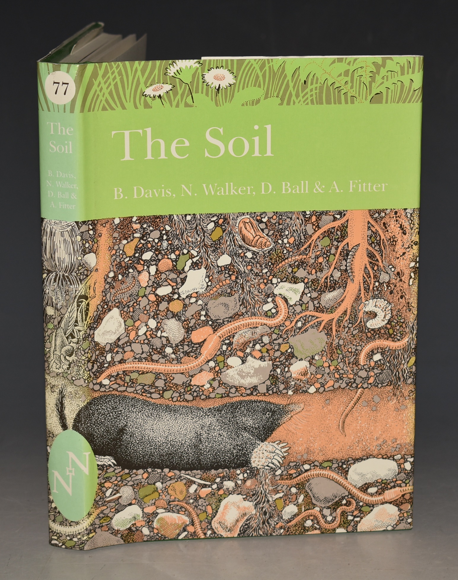 The Soil (77) (The New Naturalist No.77).