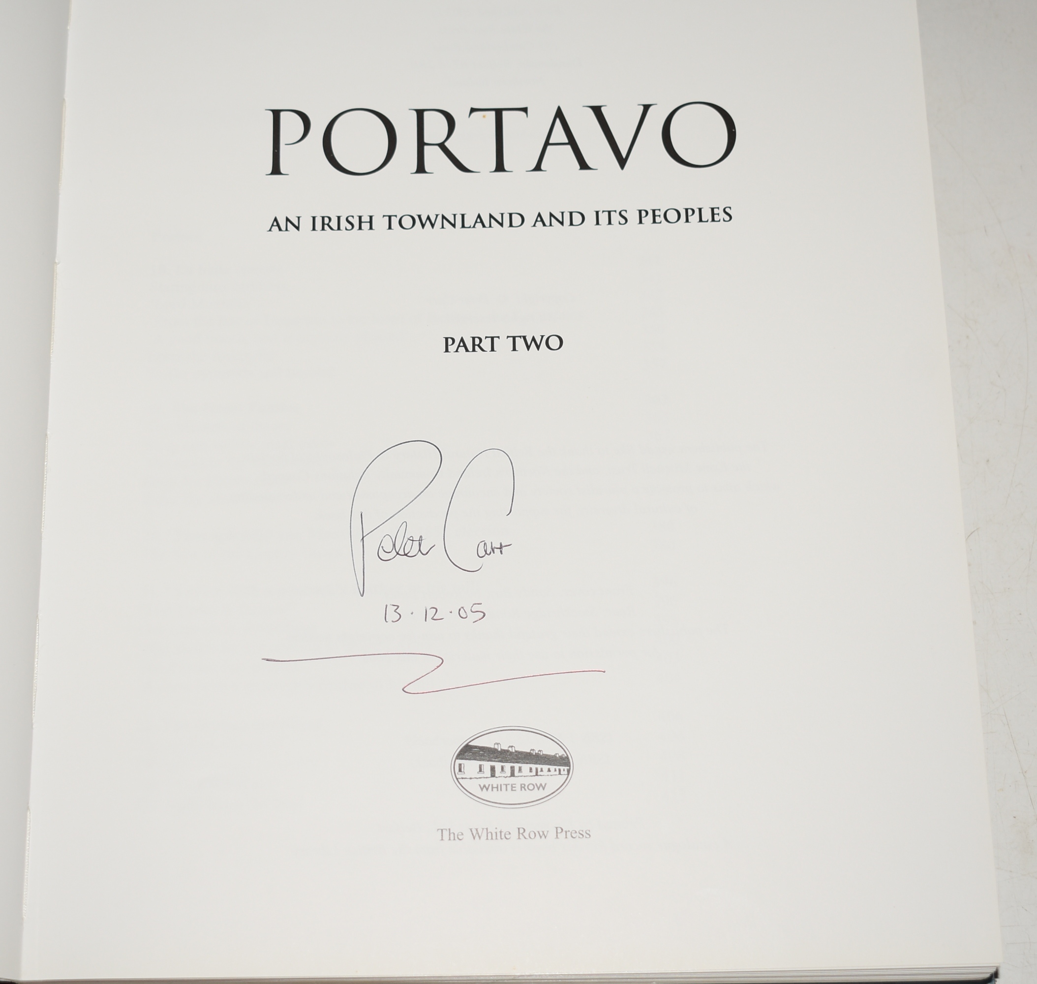 Portavo, An Irish Townland and Its Peoples (SIGNED) Part Two: The Famine To The Present. SIGNED COPY