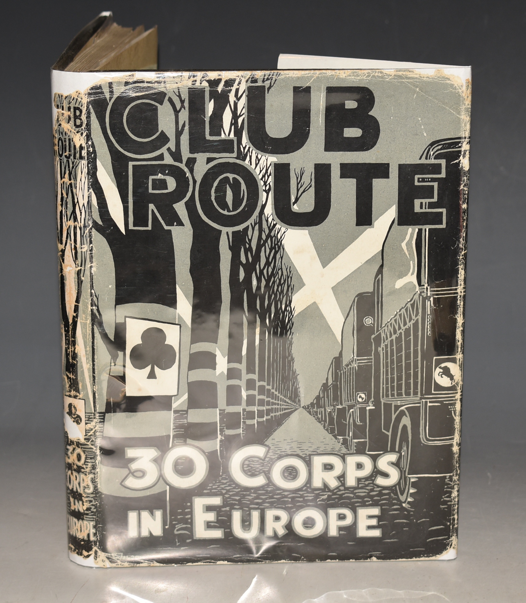 Club Route in Europe. The Story of 30 Corps in the European Campaign.