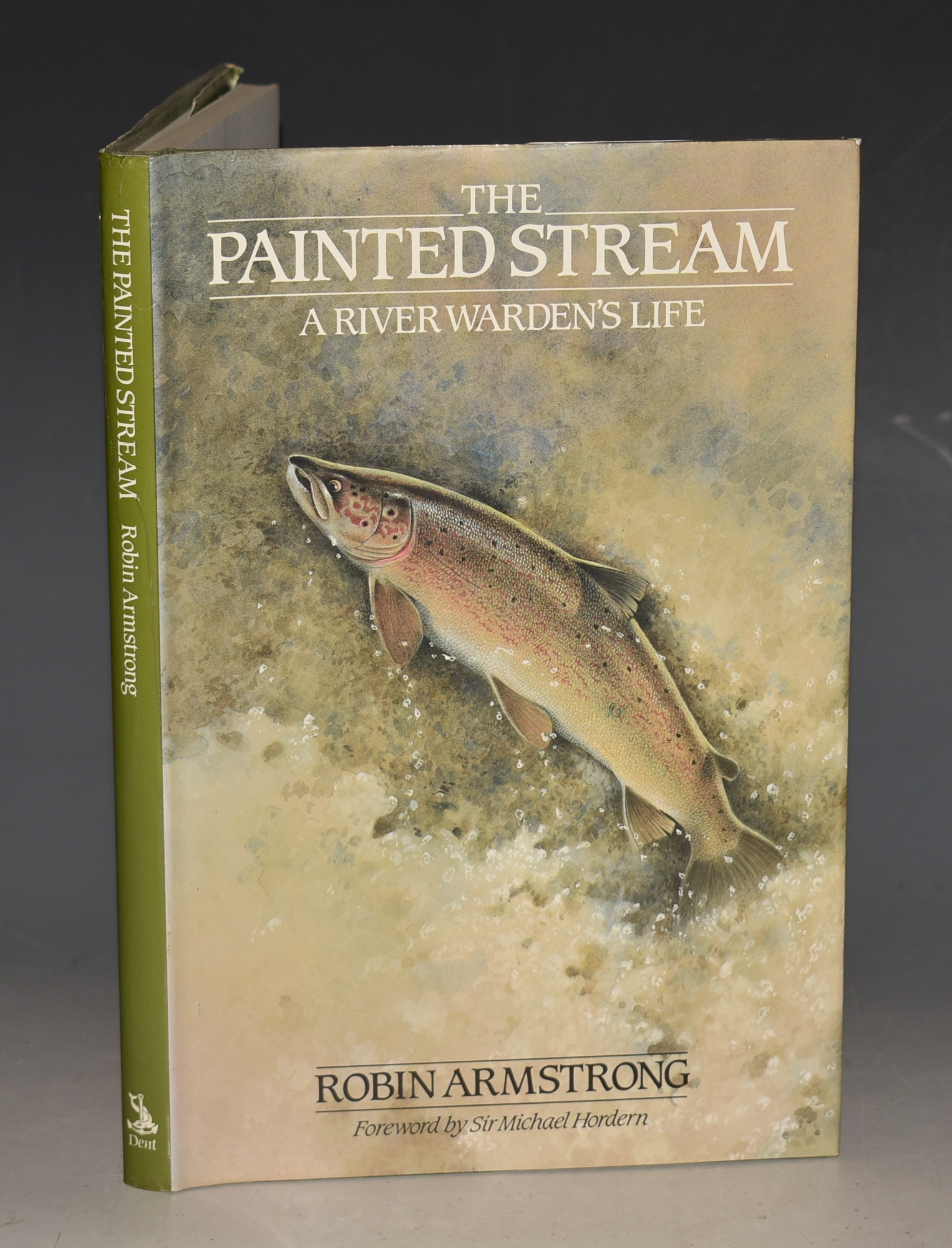 The Painted Stream. A River Warden’s Life. Foreword by Sir Michael Hordern. SIGNED COPY.