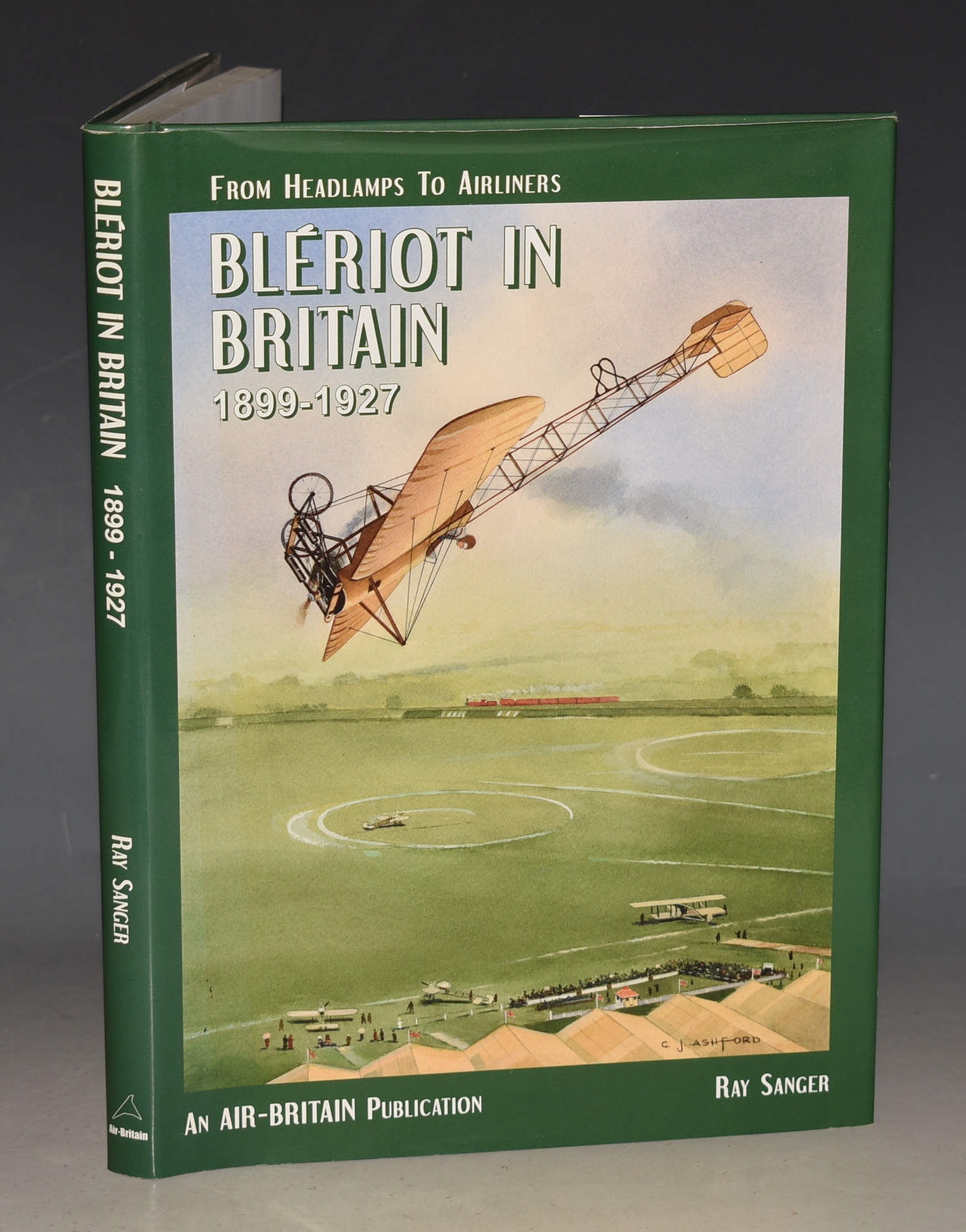 Bleriot in Britain 1899-1927 From Headlamps to Airliners