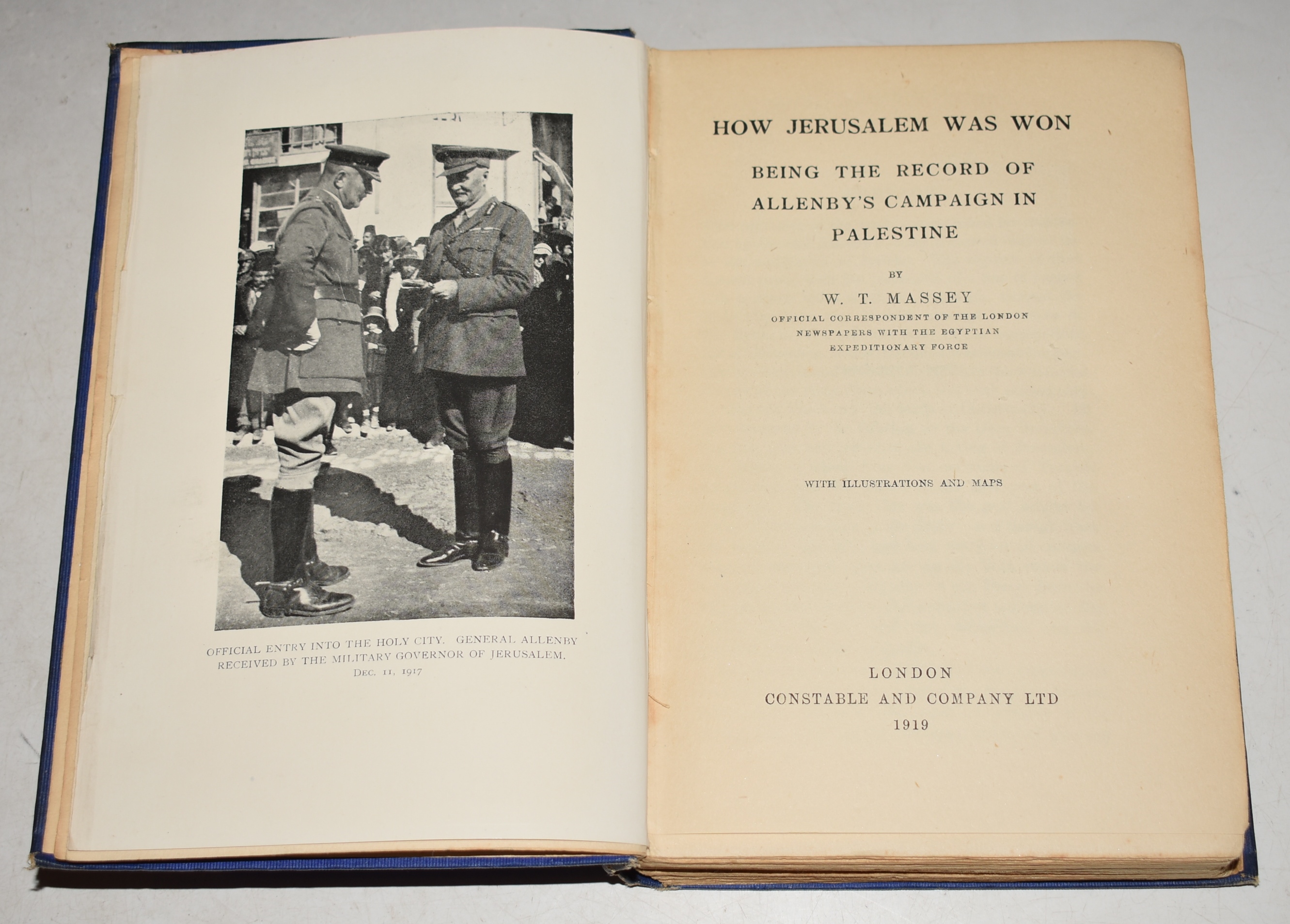How Jerusalem Was Won. Being The Record of Allenby’s Campaign In Palestine. With Illustrations and Maps.