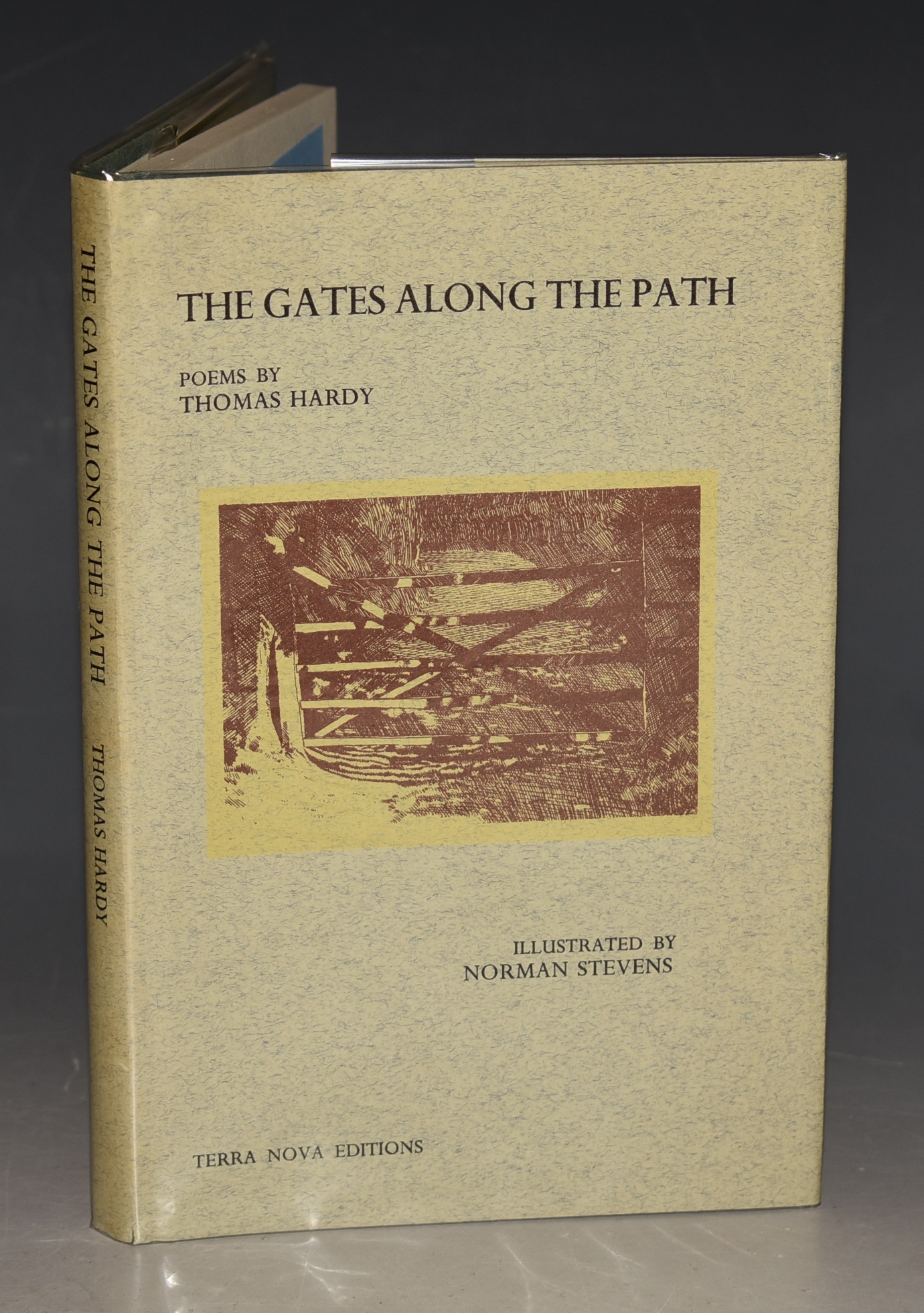 The Gates Along the Path. Poems by Thomas Hardy. Illustrated by Norman Stevens.