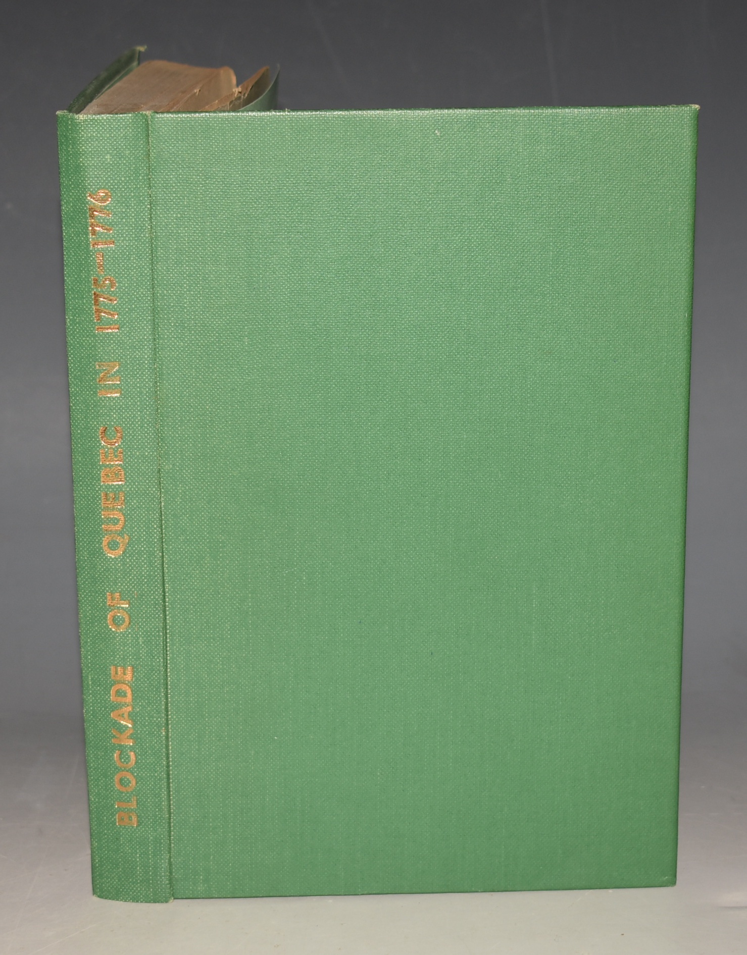 Blockade of Quebec in 1775-1776 by the American Revolutionists (Les Bastonnais) Published by the Literary and Historical Society of Quebec.