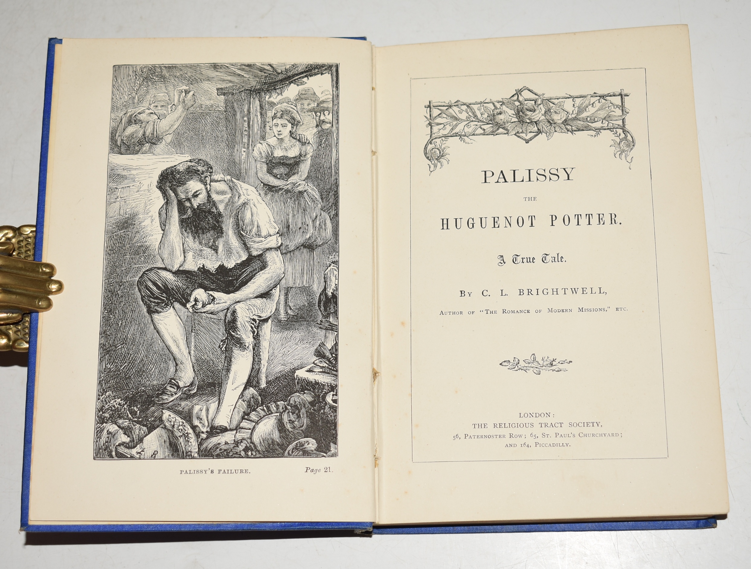 Palissy The Huguenot Potter. A True Tale By the Author of “The Romance of Modern Missions,” Etc.