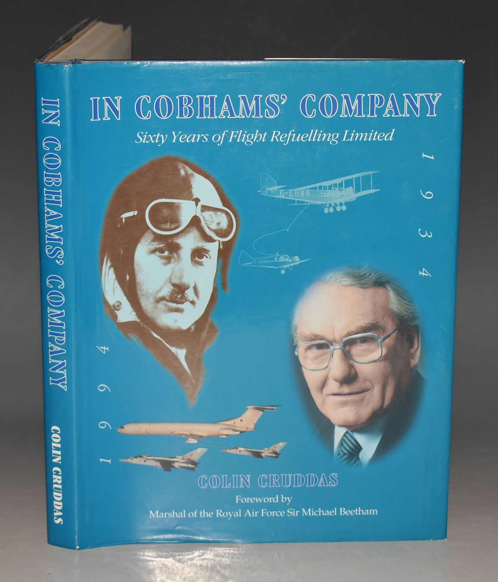 In Cobhams Company. Sixty years of Flight Refuelling Limited. Signed copy.