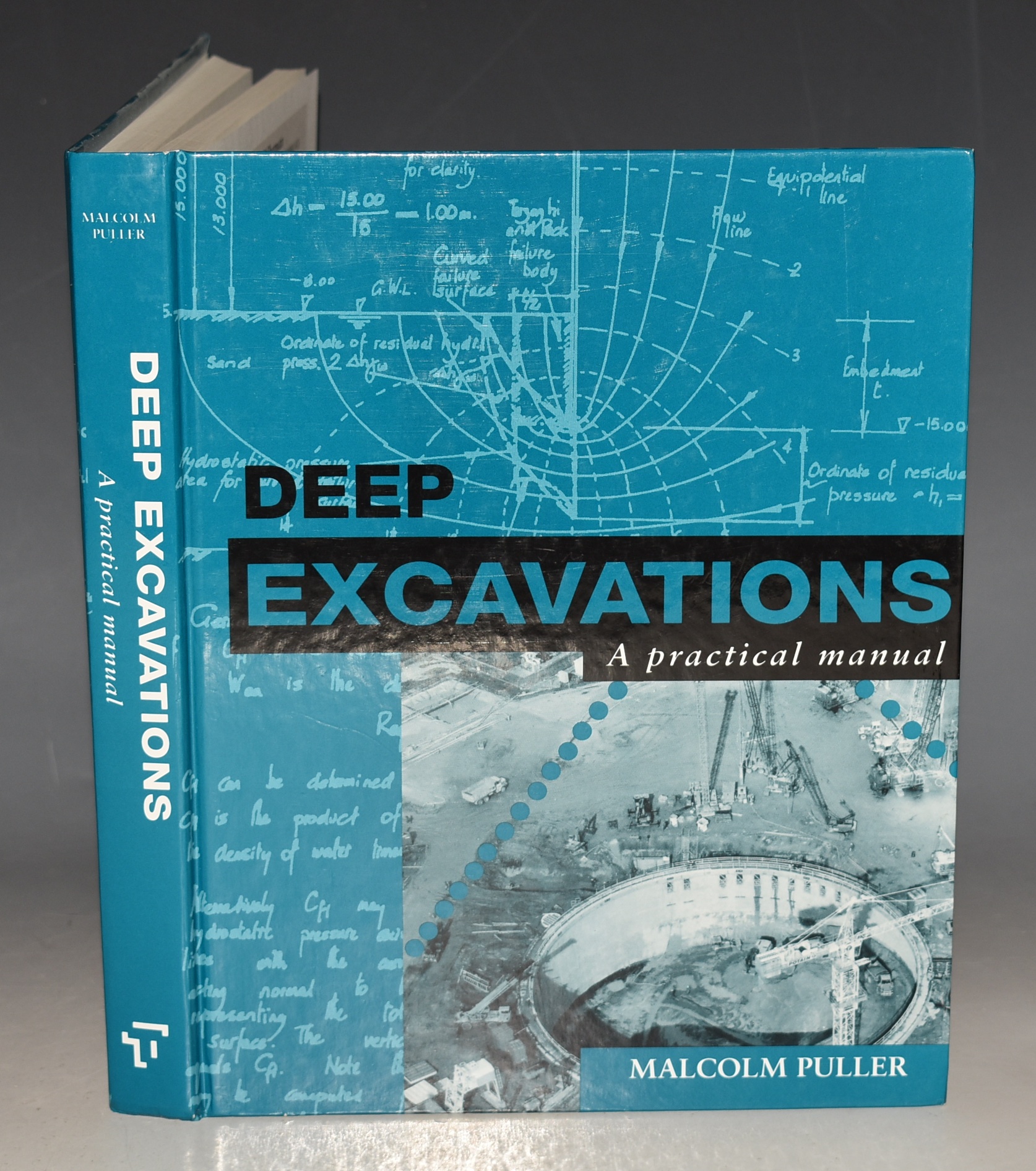 Deep Excavations A Practical Manual