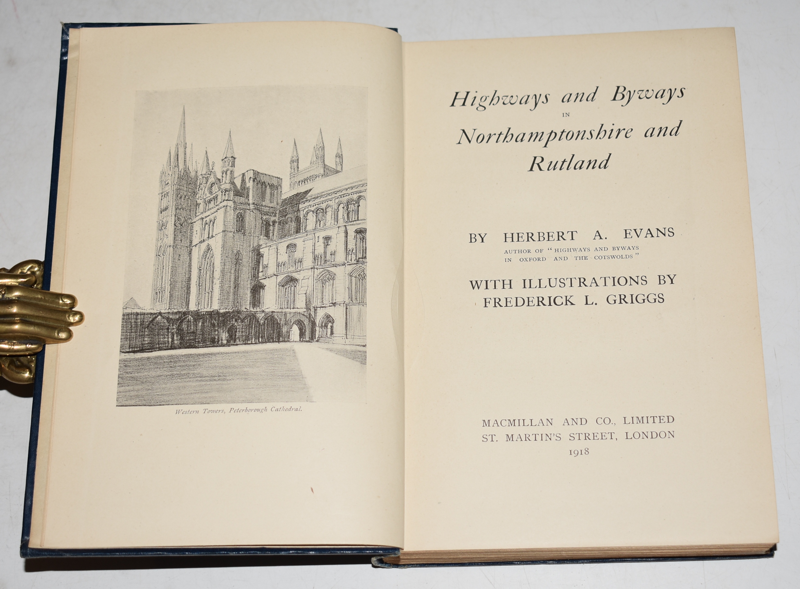 Highways And Byways In Northamptonshire And Rutland. Illustrated by Frederick L.Griggs.
