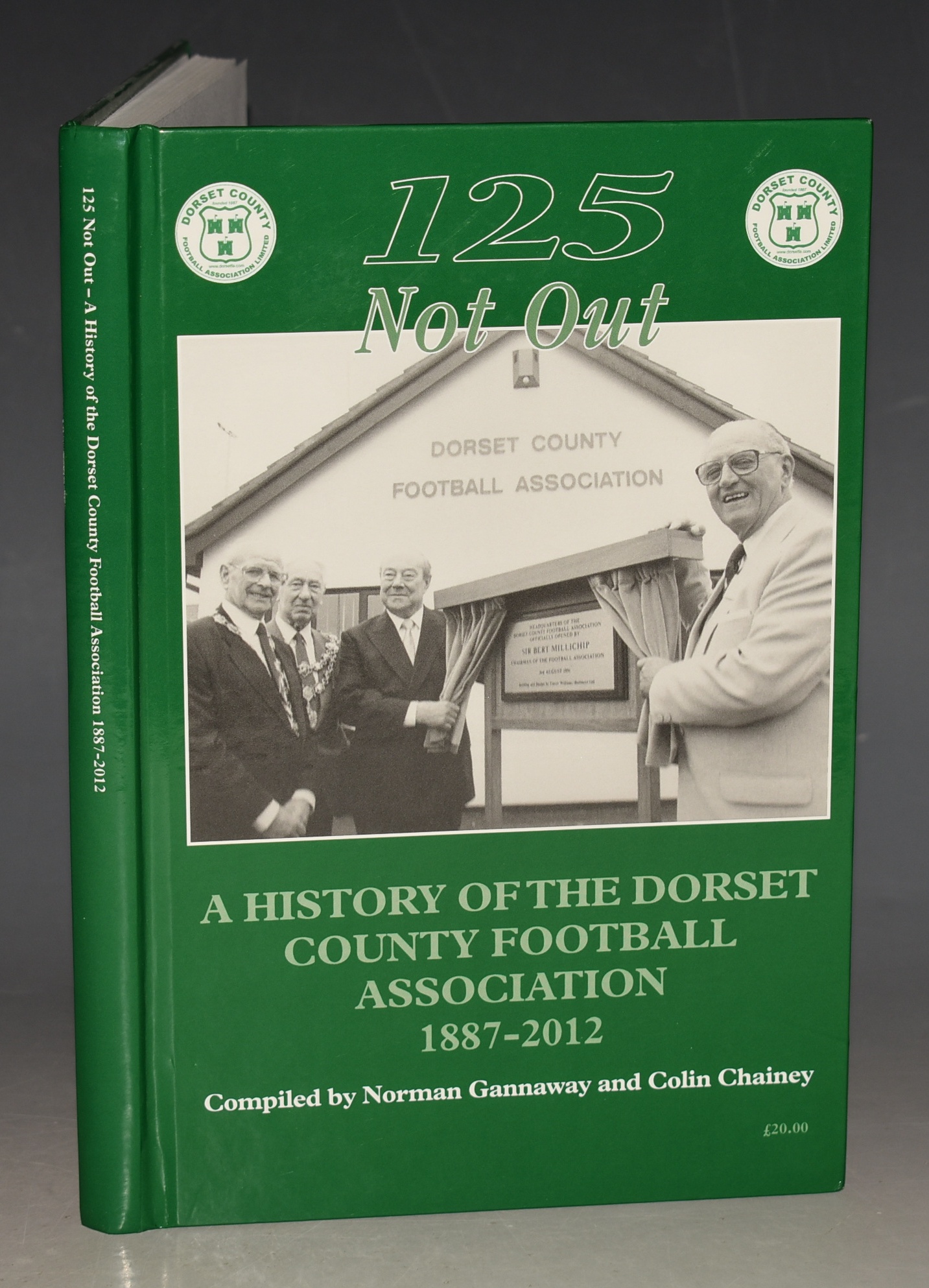 125 Not Out A History of the Dorset County Football Association 1887-2012.