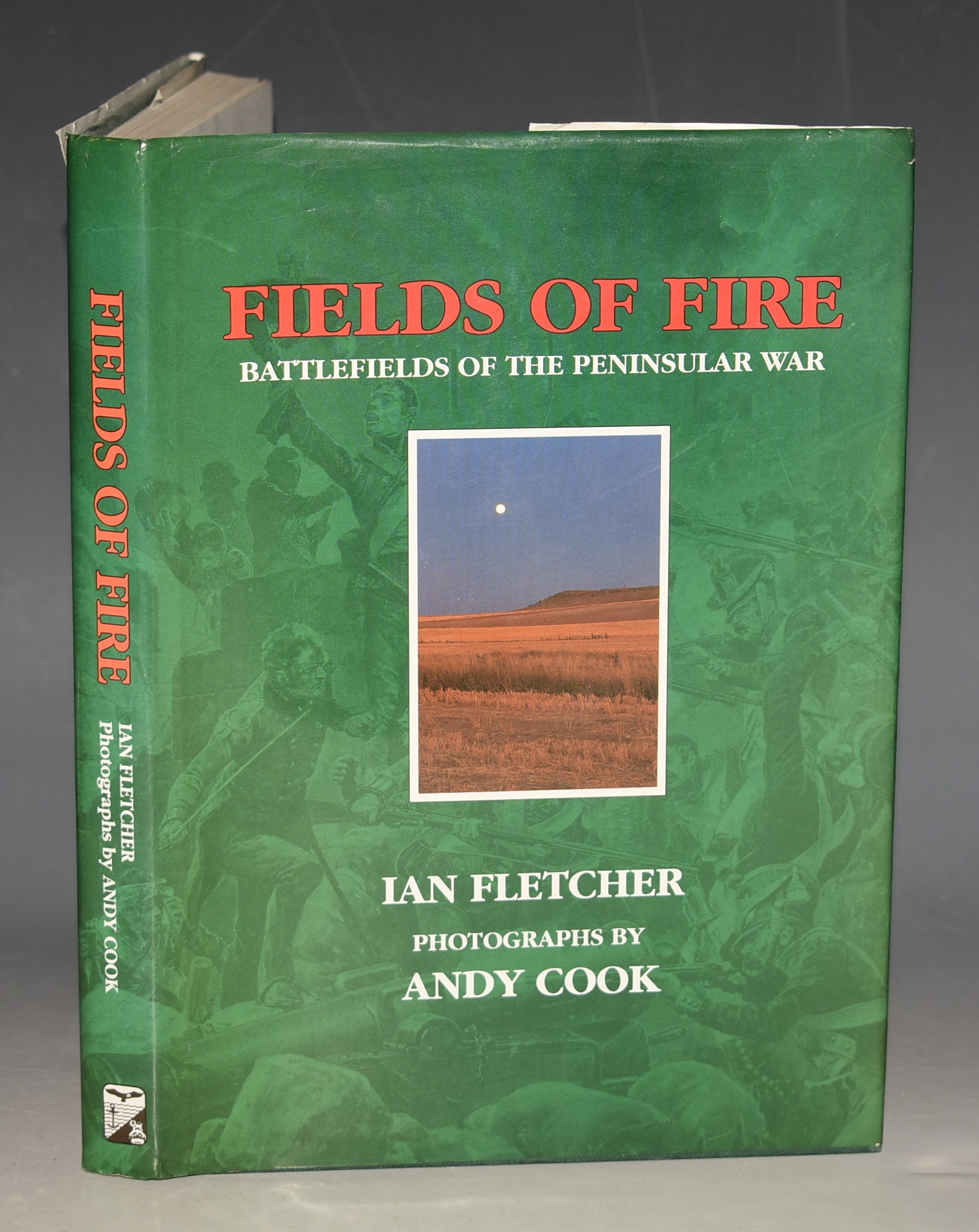 Fields of Fire Battlefields of the Peninsular War