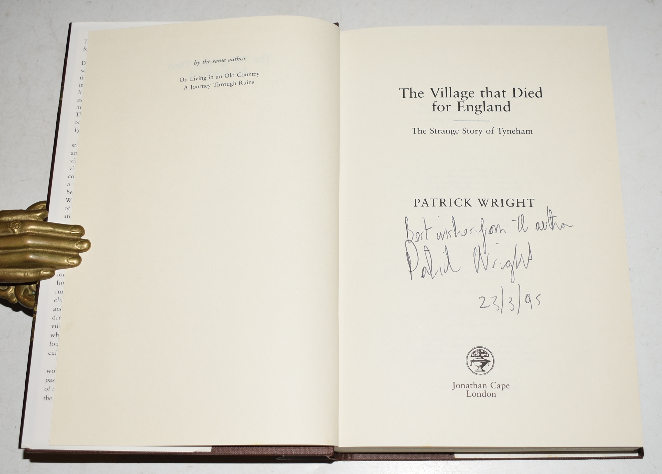 The Village that Died for England. SIGNED COPY. The strange story of Tyneham. SIGNED COPY.