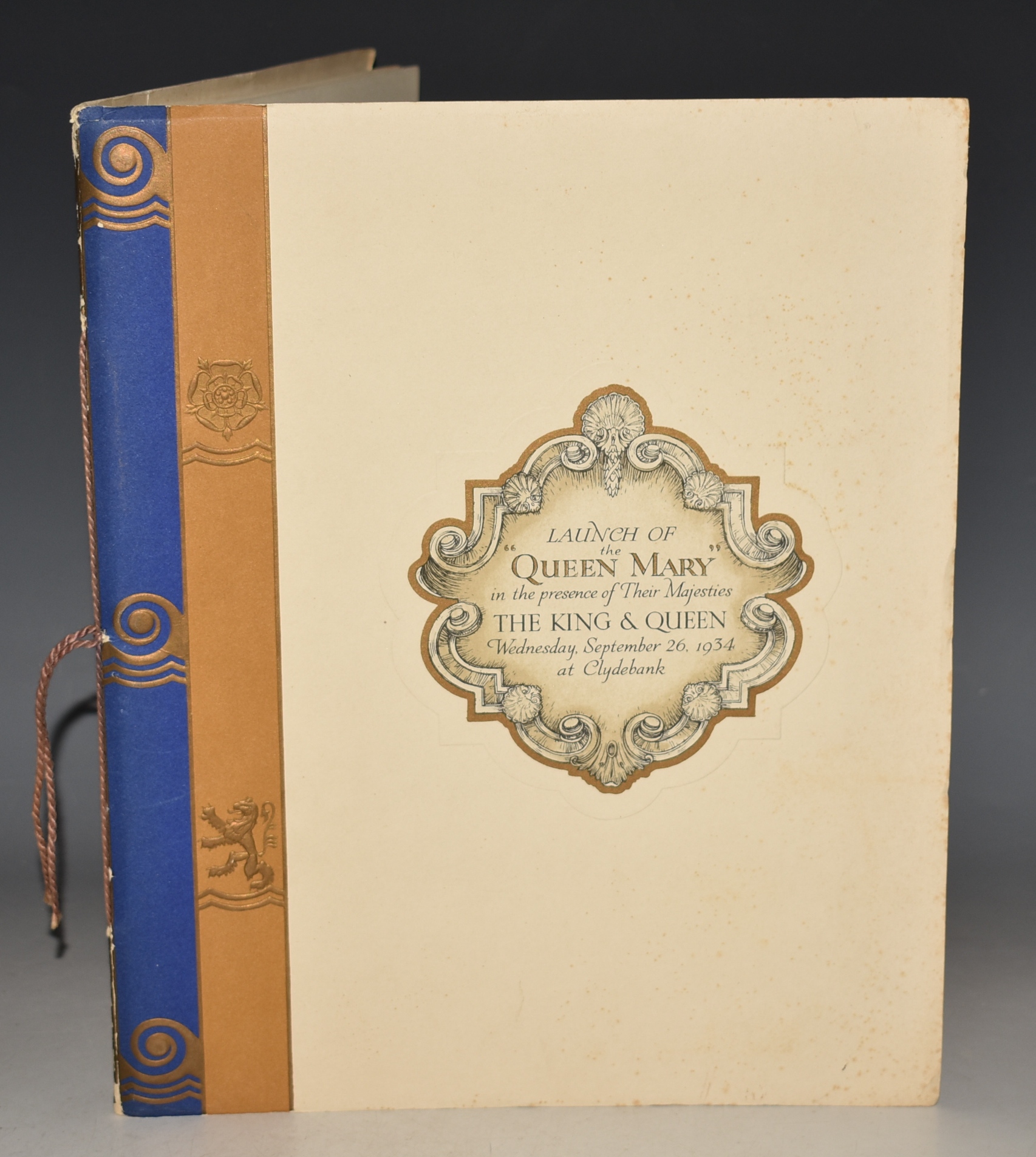 Launch of The "Queen Mary" Souvenir At the yard of John Brown & Co. Ltd. Clydebank, Wednesday September 26, 1934. Naming Ceremony performed by Her Majesty The Queen.