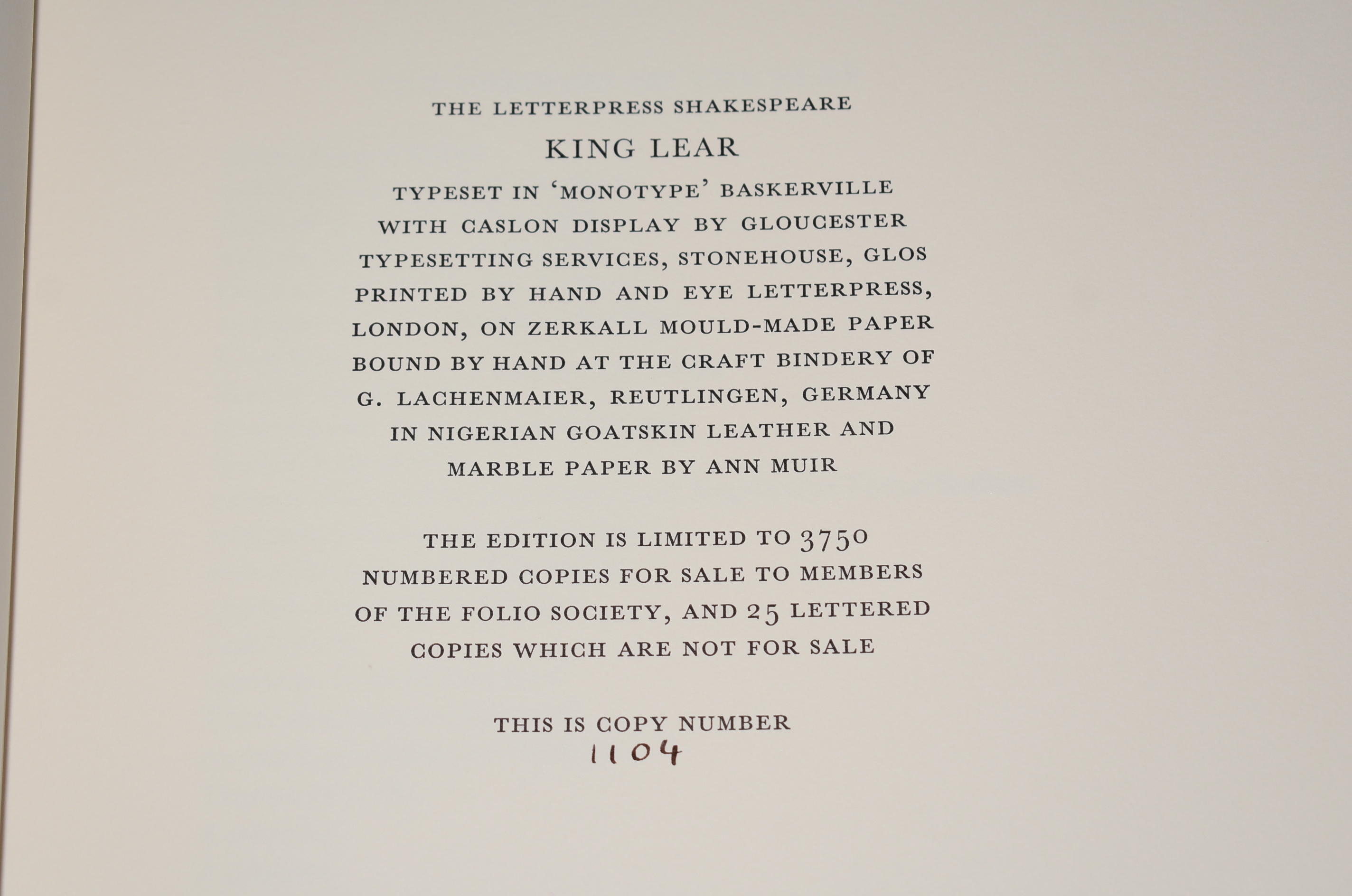 The Letterpress Shakespeare. KING LEAR. 1st Limited edition Hand numbered 1104/3750. Edited by Stanley Wells. Limited Numbered Edition. Cased.