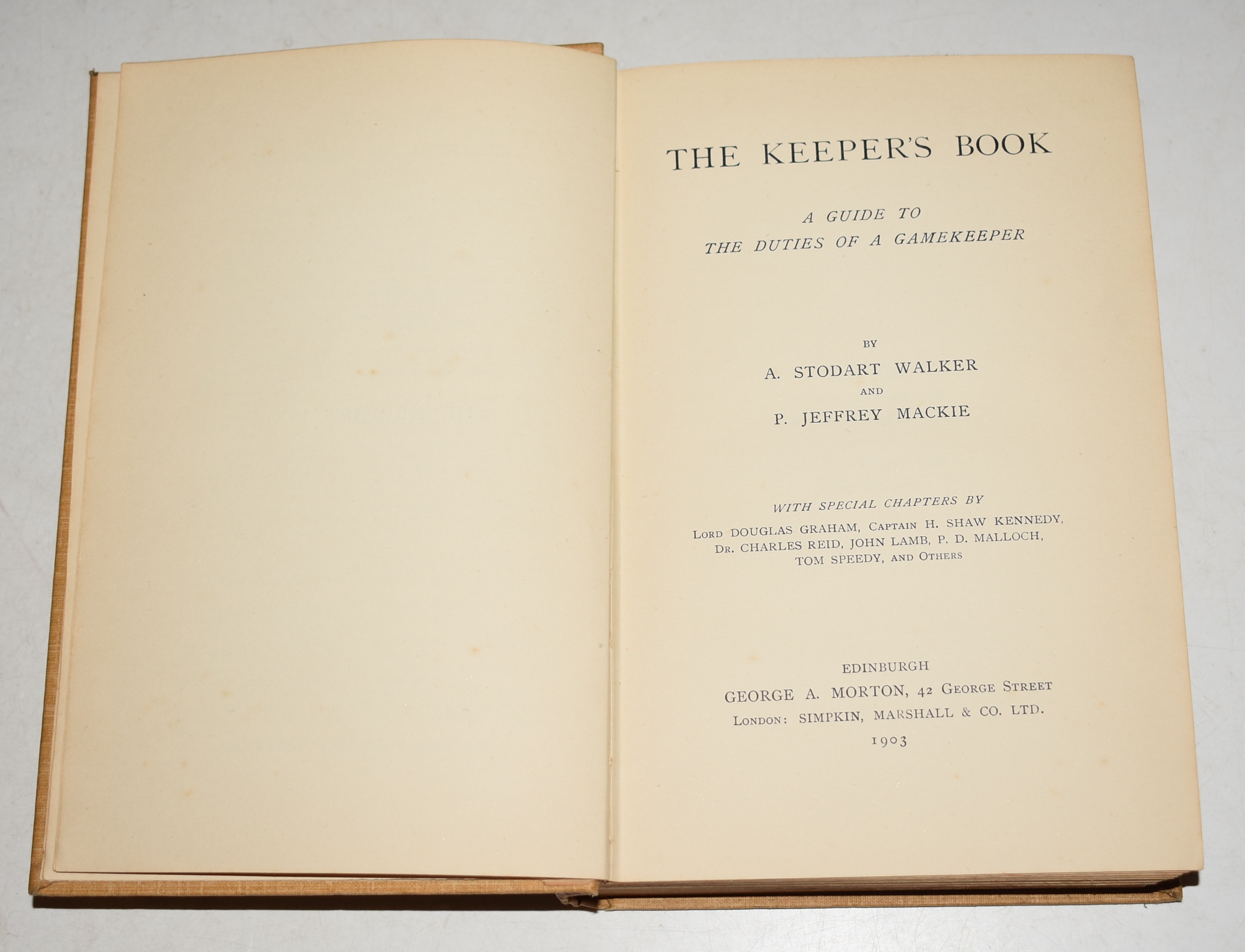 The Keeper's Book. A Guide to the Duties of a Gamekeeper. With Special Chapters by Lord Douglas Graham, Capt. H. Shaw Kennedy, and others.