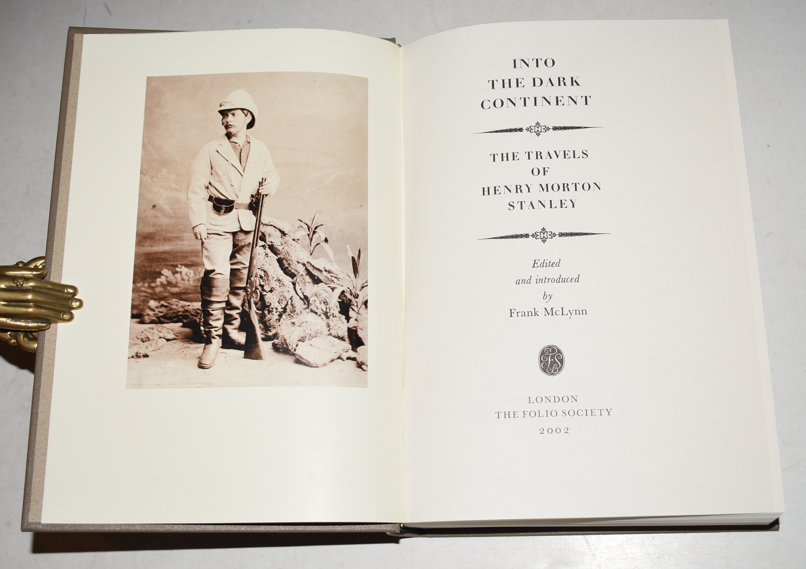 Into The Dark Continent The Travels of Henry Morton Stanley. Edited and Introduced by Frank McLynn.