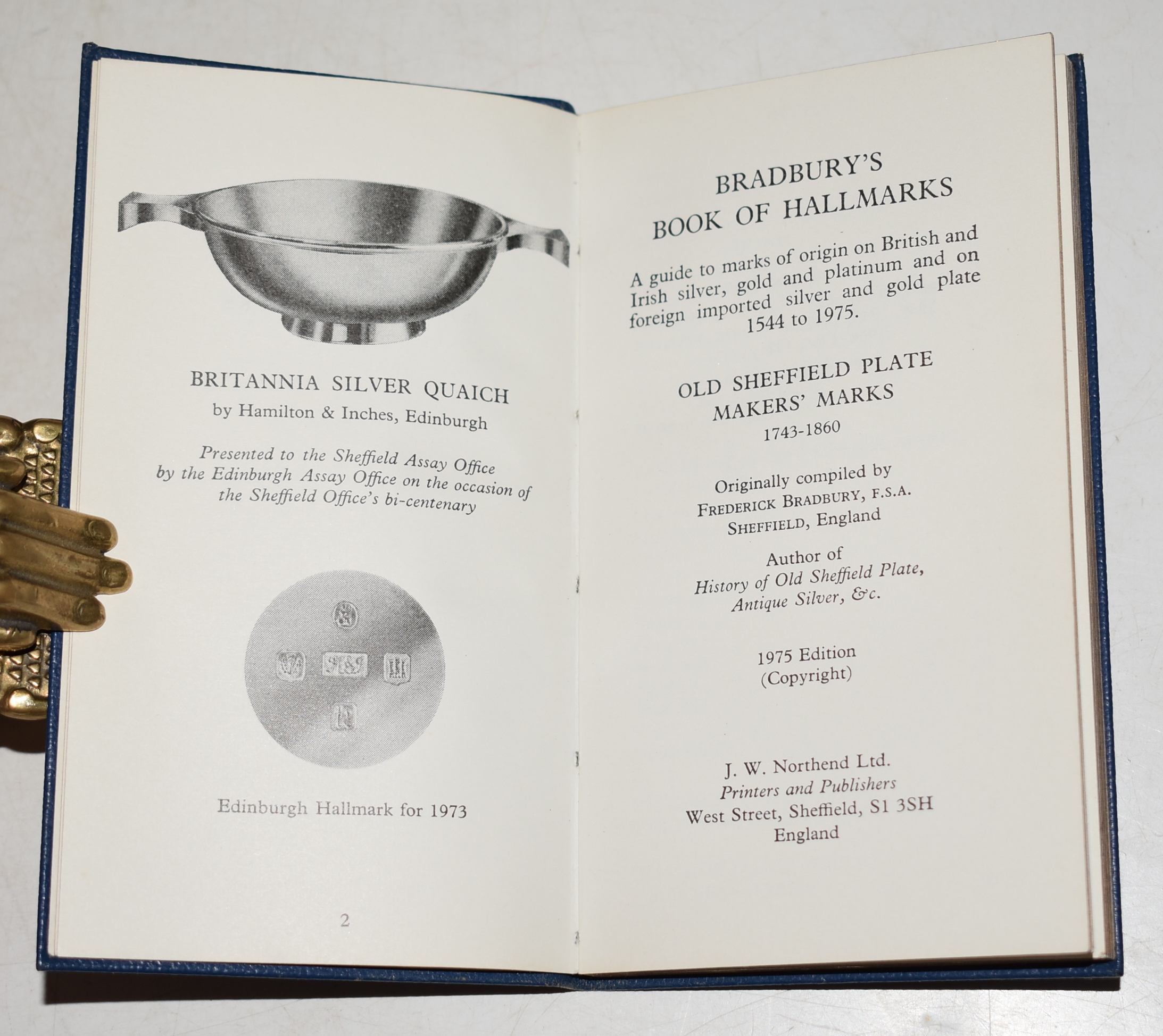 Bradbury’s Book of Hallmarks. A guide to marks of origin on British and Irish silver, gold and platinum and on foreign imported silver and gold plate 1544 to 1975. Old Sheffield plate maker’s marks 1743 to 1860.
